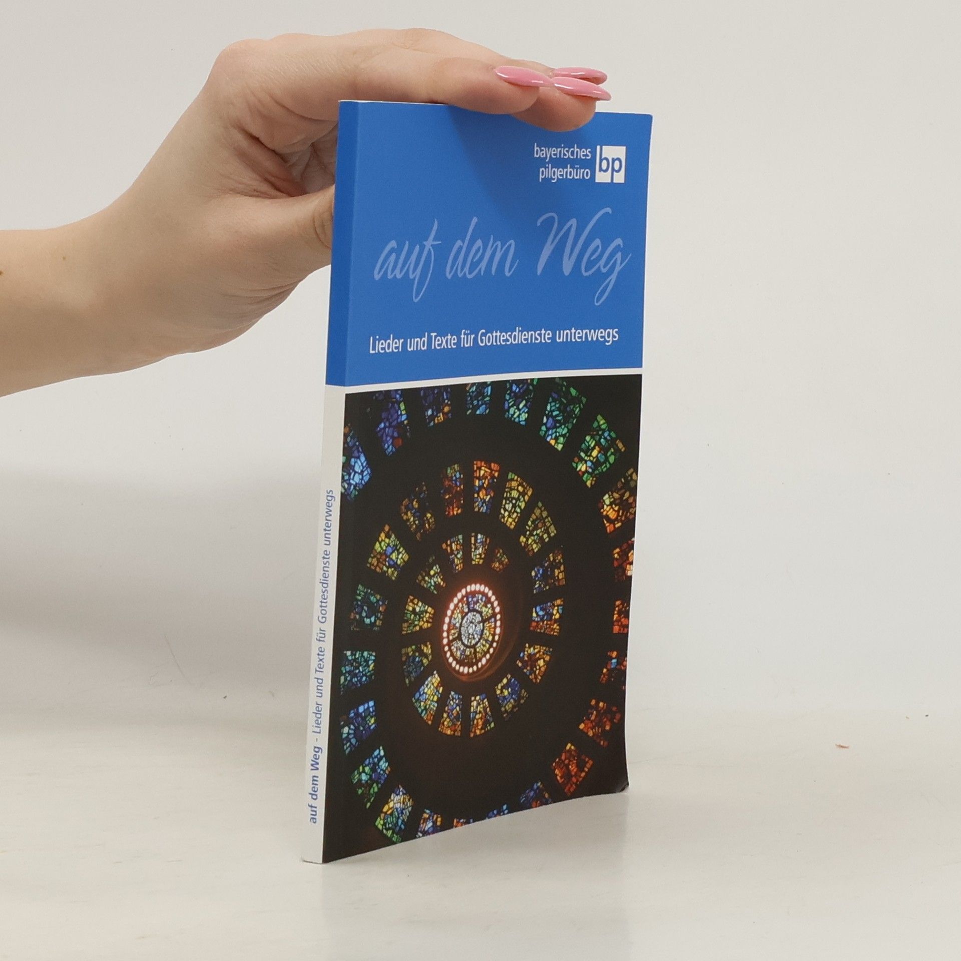 Various authors Auf dem Weg. Lieder und Texte für Gottesdienste unterwegs