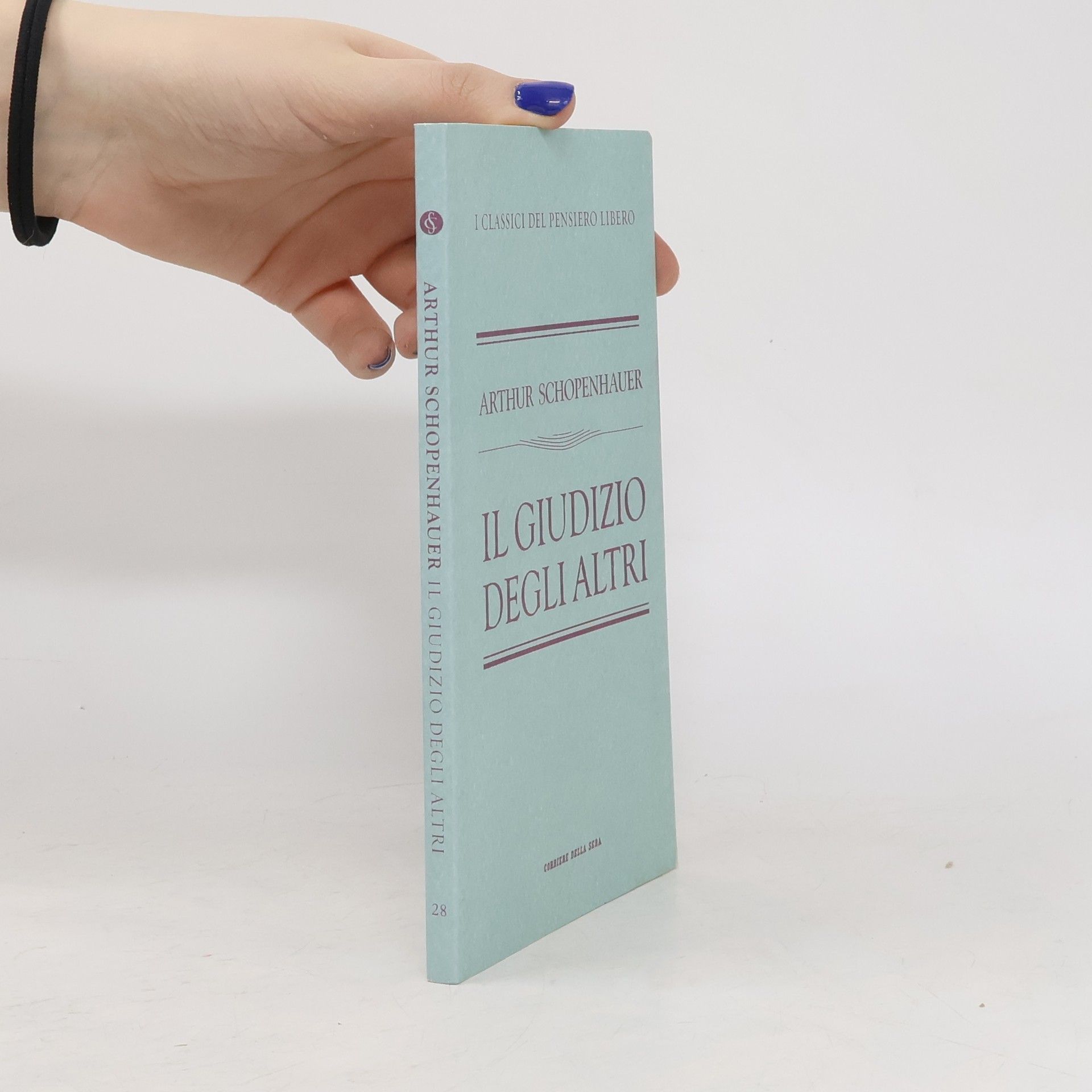 Arthur Schopenhauer Il giudizio degli altri