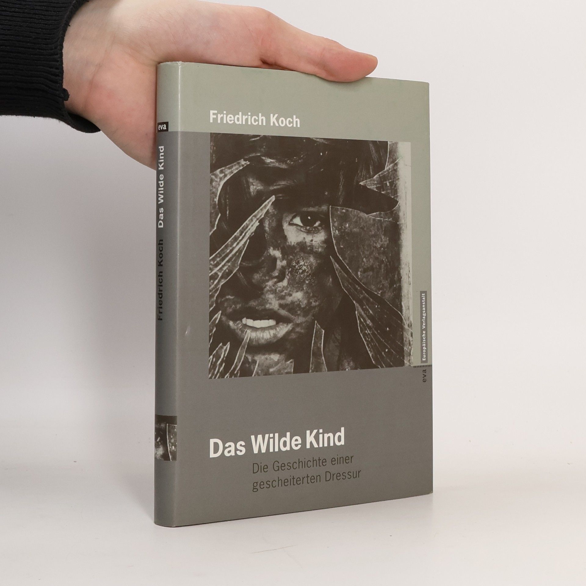 Friedrich Koch Das Wilde Kind