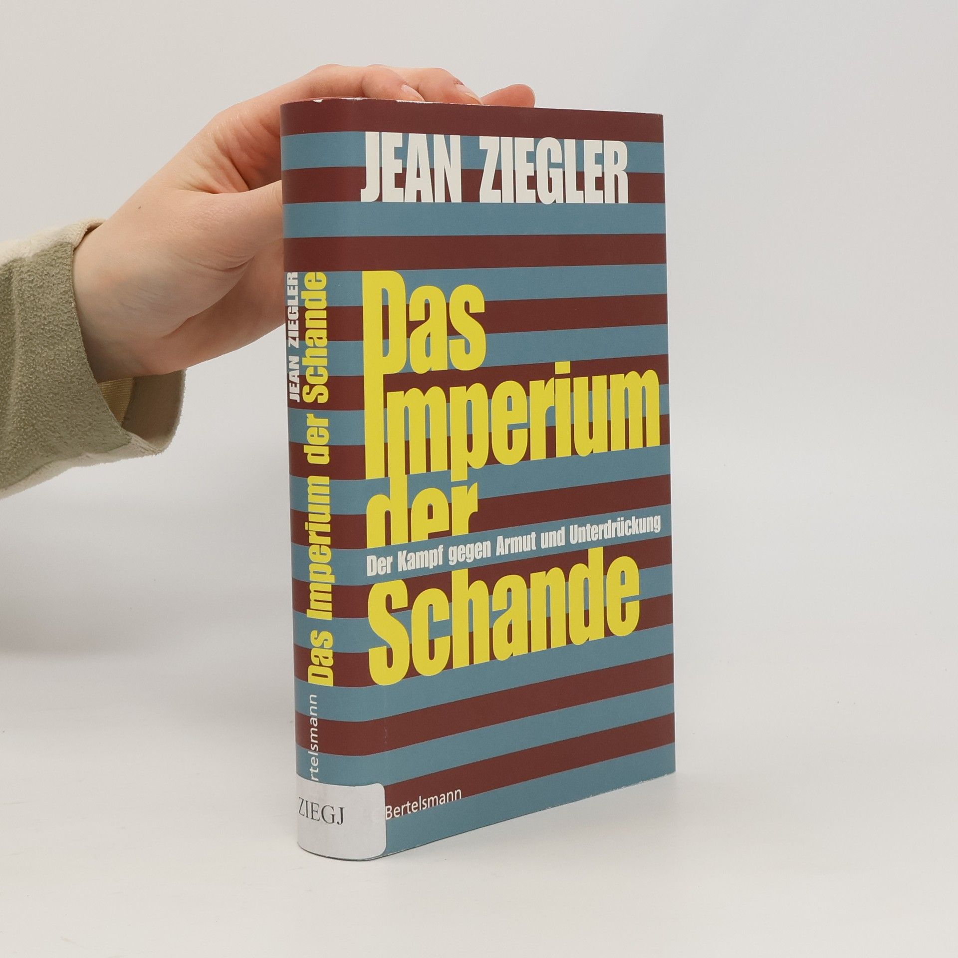 Jean Ziegler Das Imperium der Schande