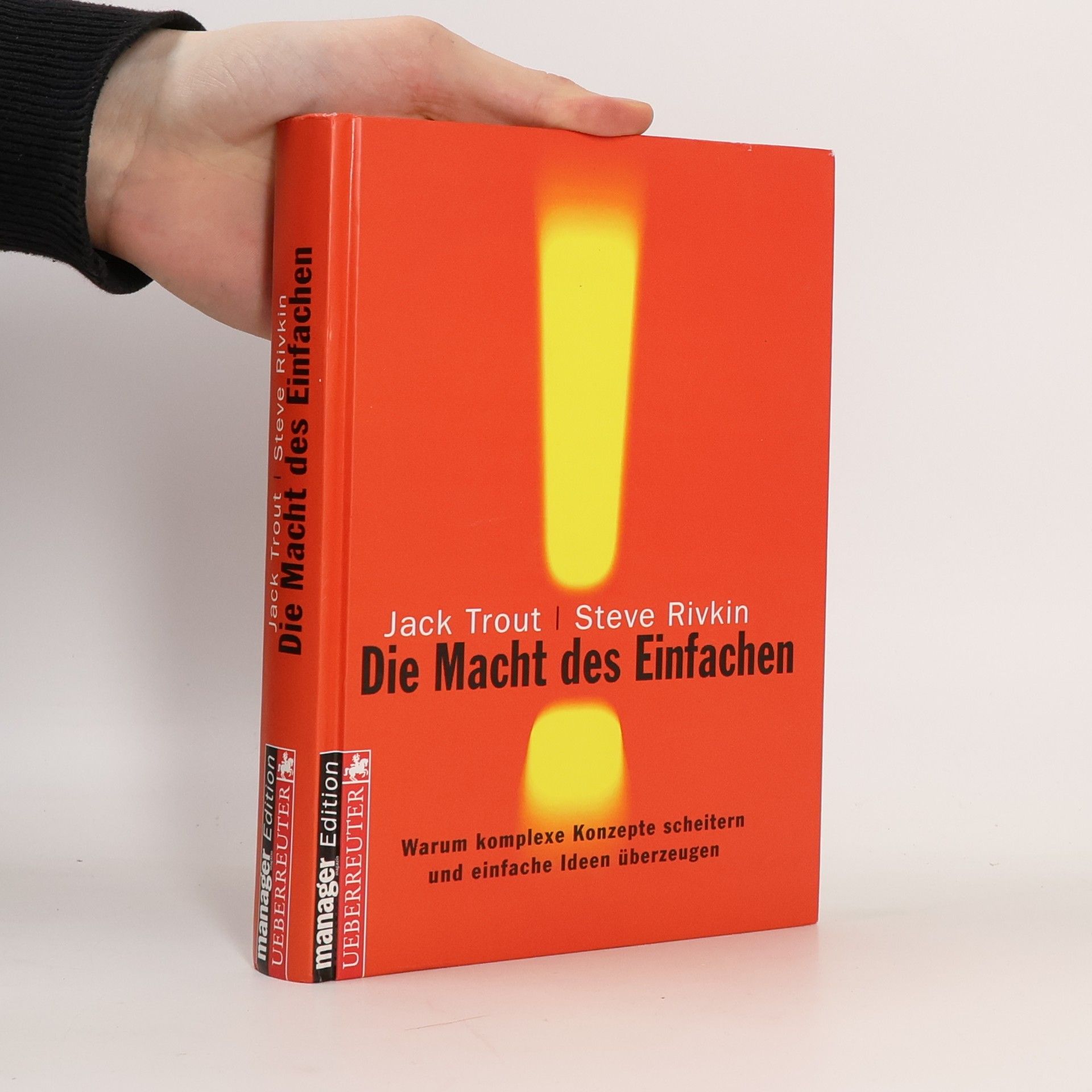 Jack Trout Die Macht des Einfachen