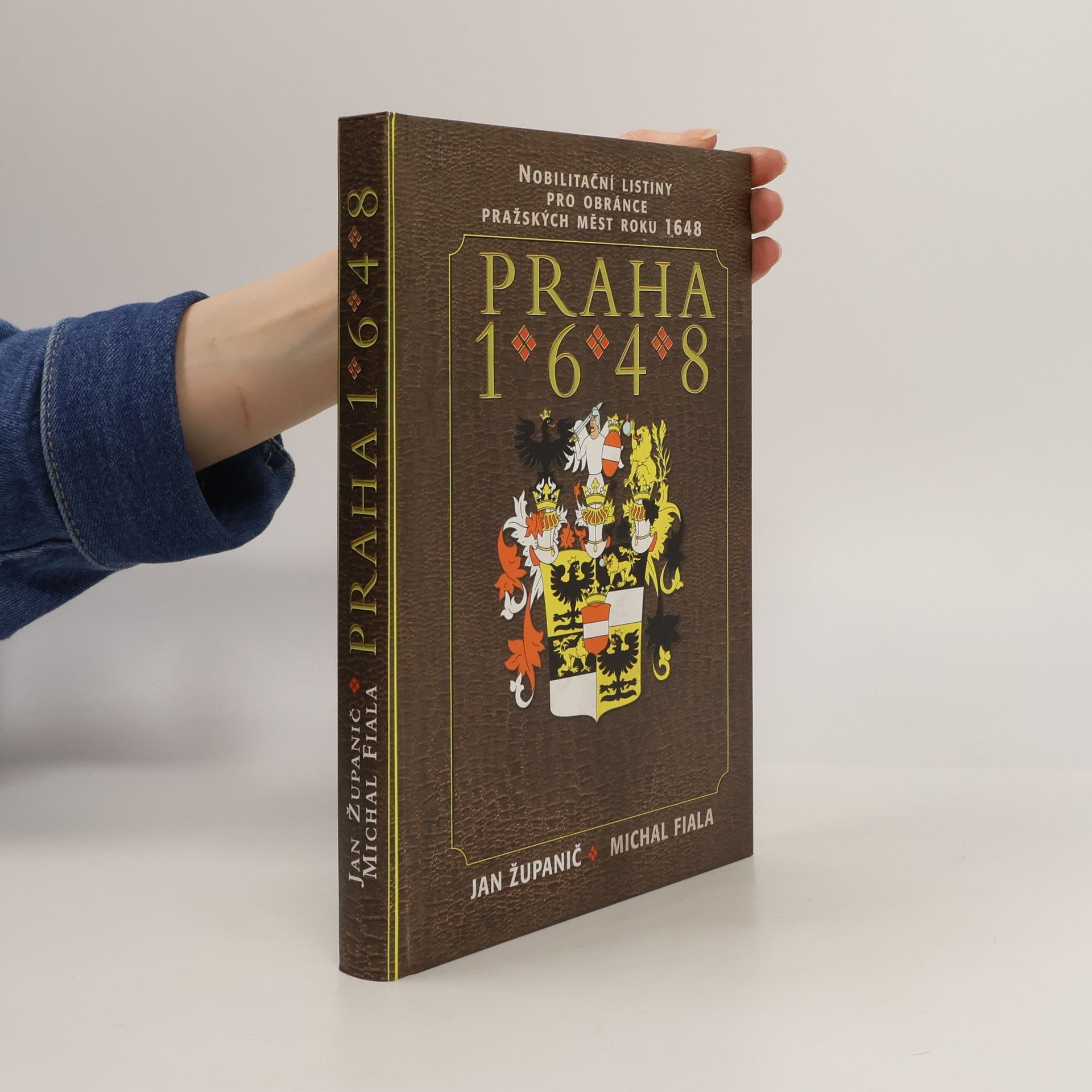 Jan Županič Praha 1648 - nobilitační listiny pro obránce pražských měst roku 1648