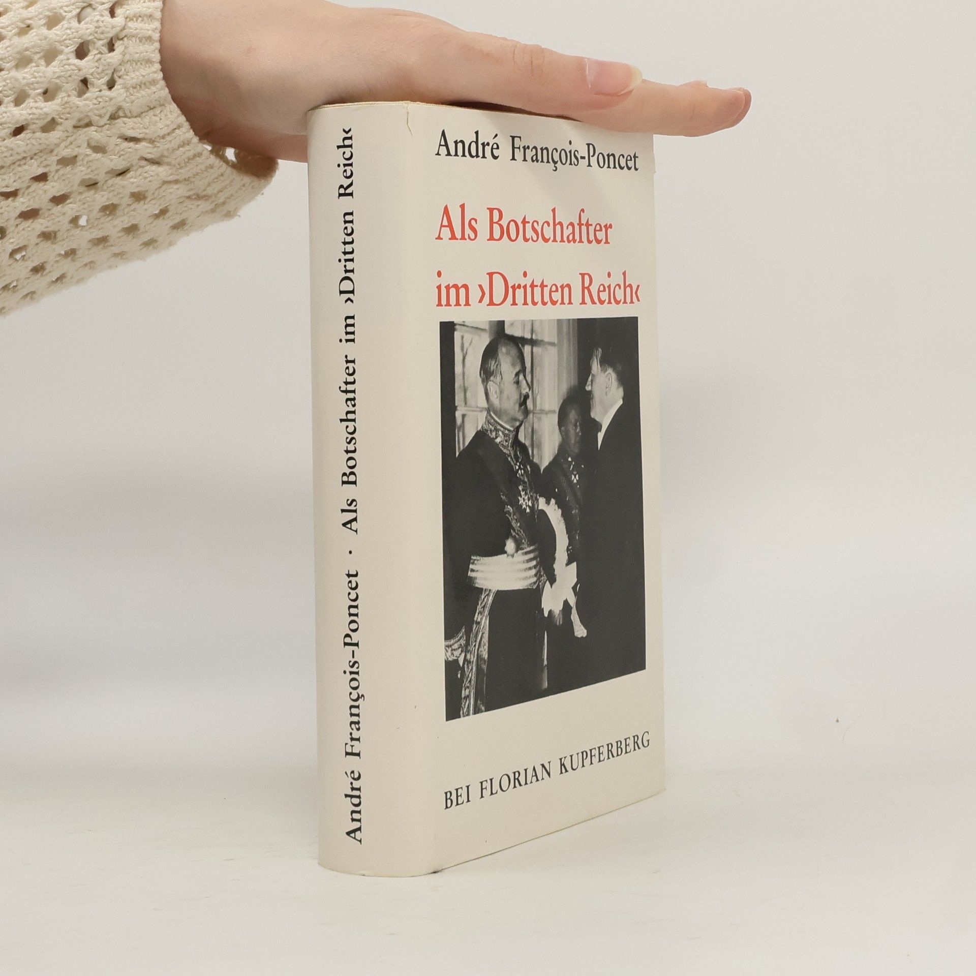 François Poncet Als Botschafter im "Dritten Reich"