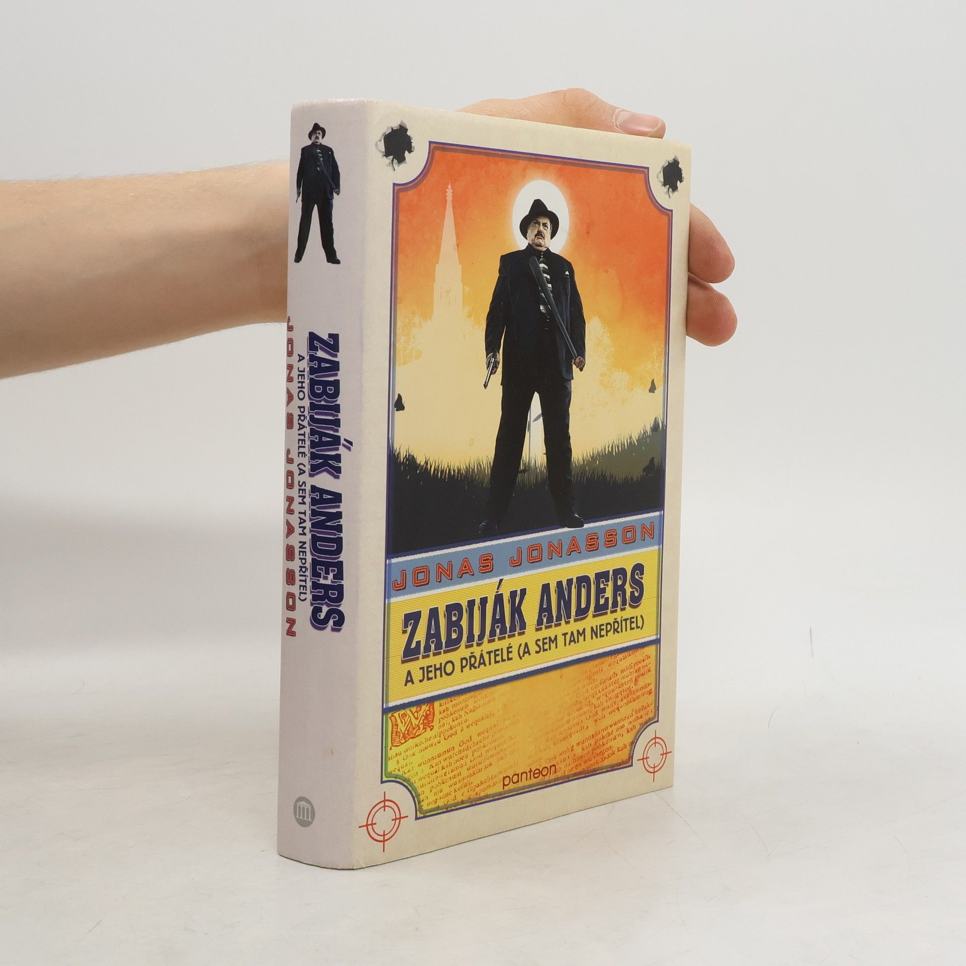 Jonas Jonasson Zabiják Anders a jeho přátelé (a sem tam nepřítel)