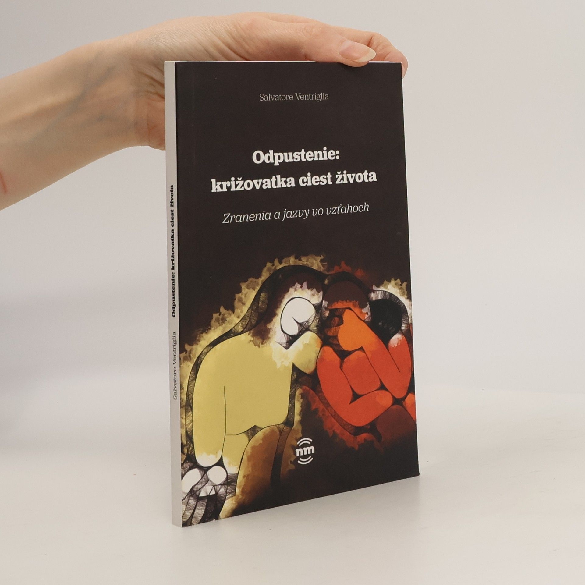 Salvatore Ventriglia Odpustenie: križovatka ciest života