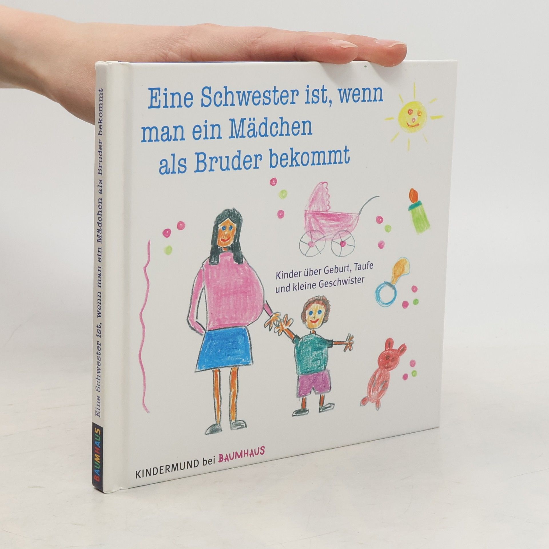 Vito von Eichborn Eine Schwester ist, wenn man ein Mädchen als Bruder bekommt