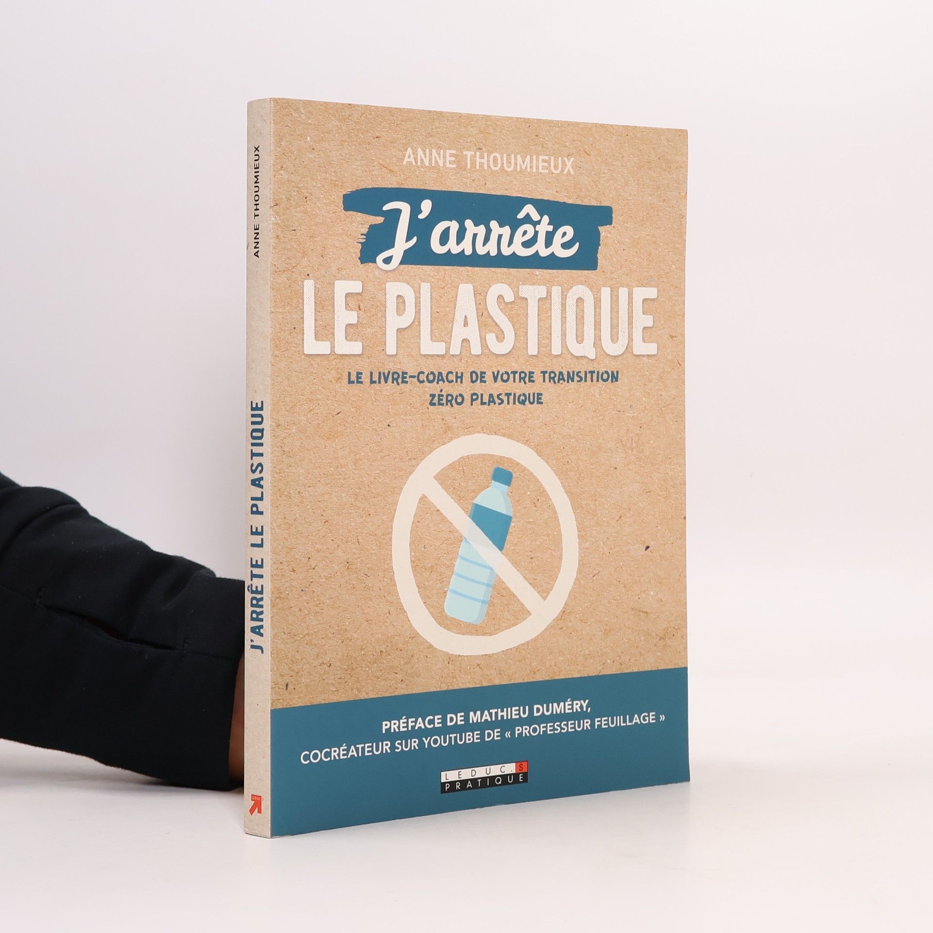 Anne Thoumieux J'arrête le plastique