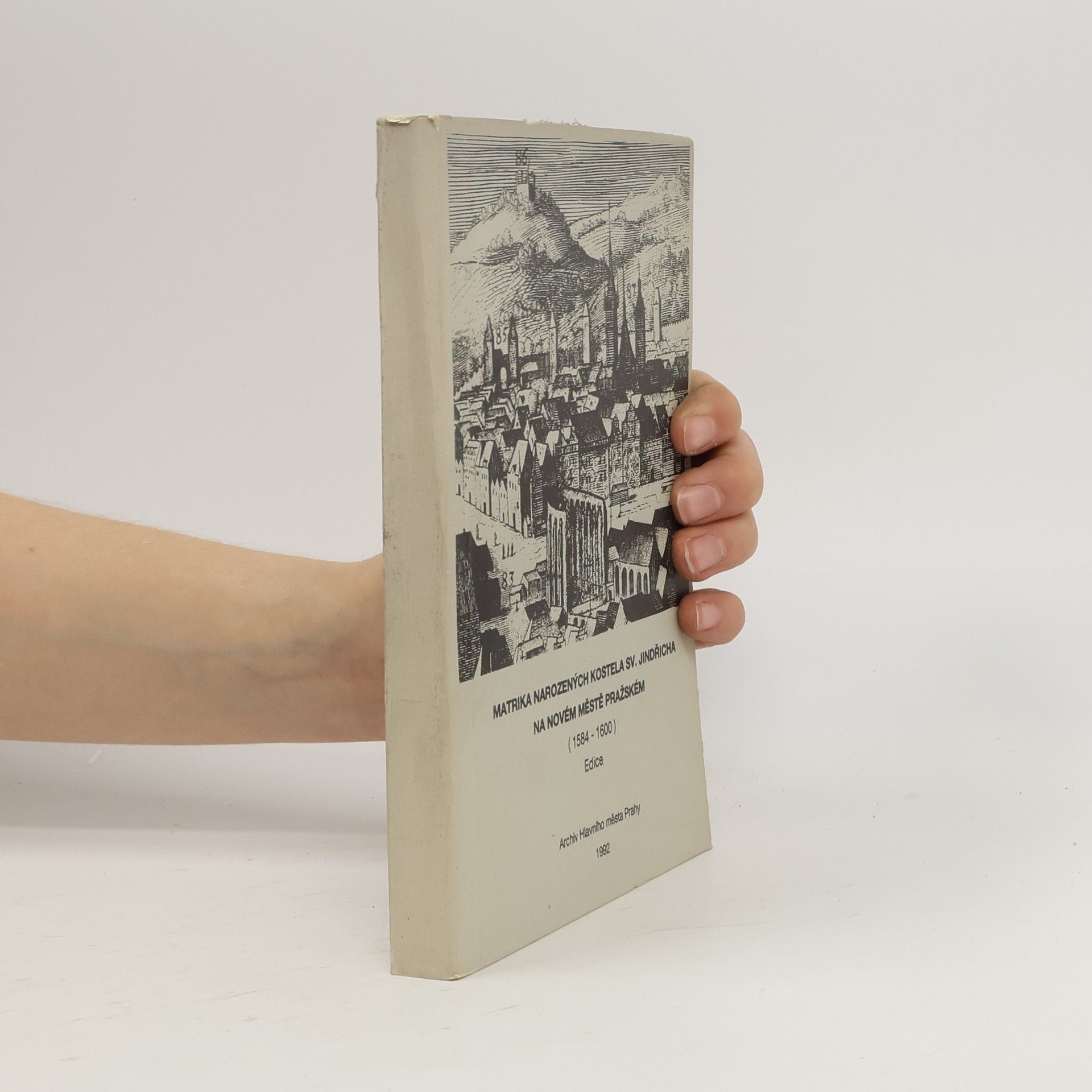 Jaroslava Mendelová Matrika narozených kostela sv. Jindřicha na Novém Městě pražském 1584-1600