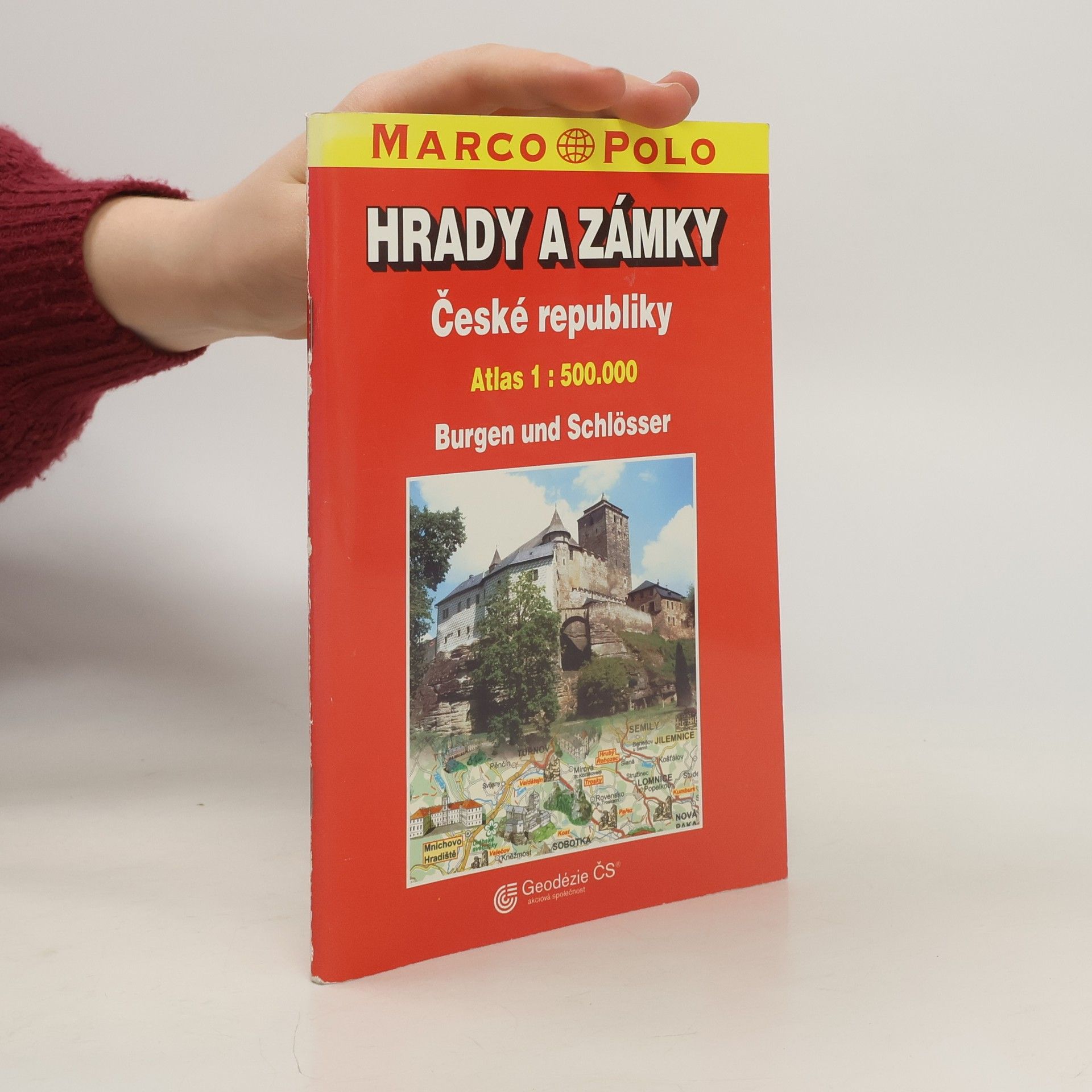 Kolektiv autorů Česká republika: Hrady, zámky a jiné turistické zajímavosti : 1:500 000 = Castles, châteaux and other tourist sights = Burgen, Schlösser und andere Sehenswürdigkeiten