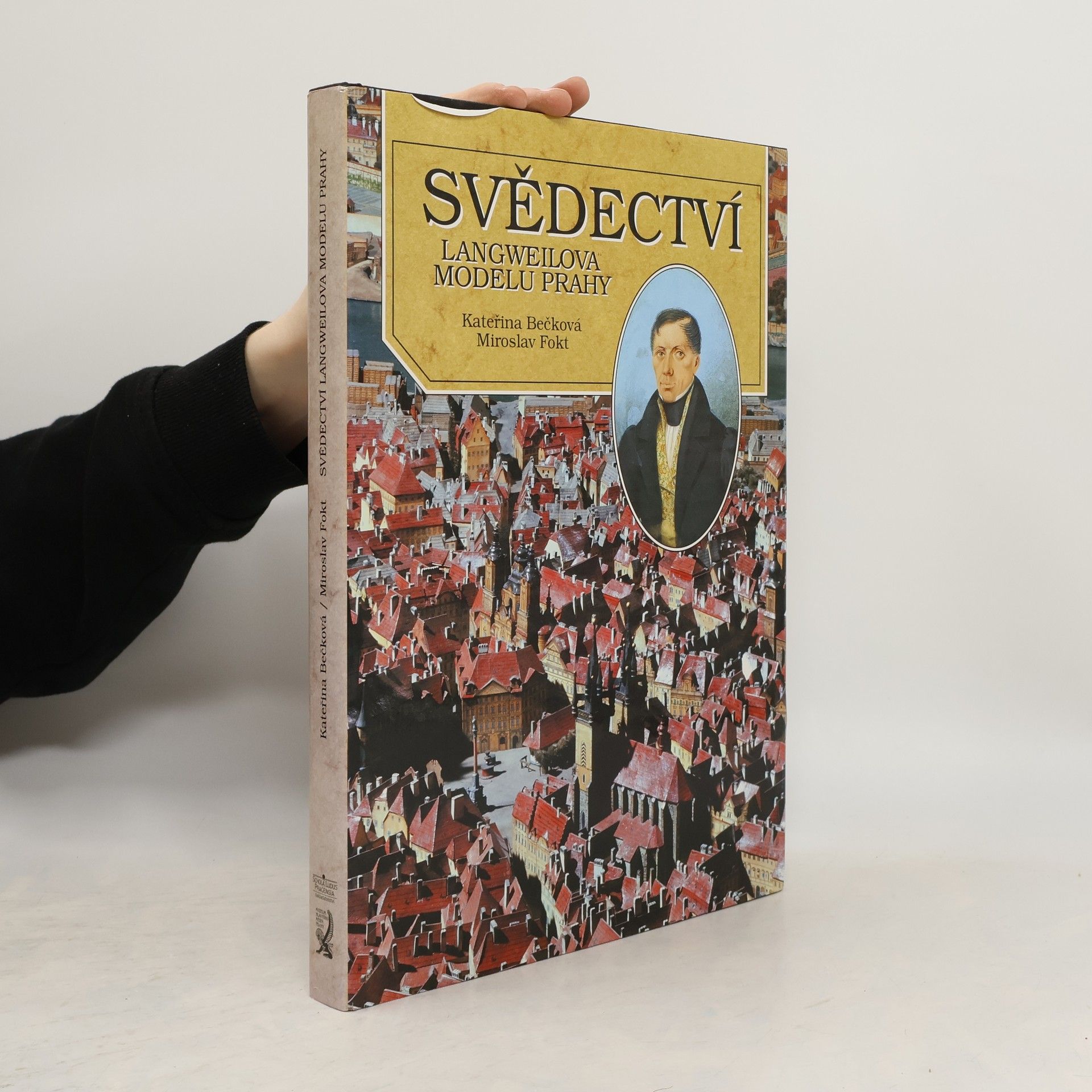 Kateřina Bečková Svědectví Langweilova modelu Prahy