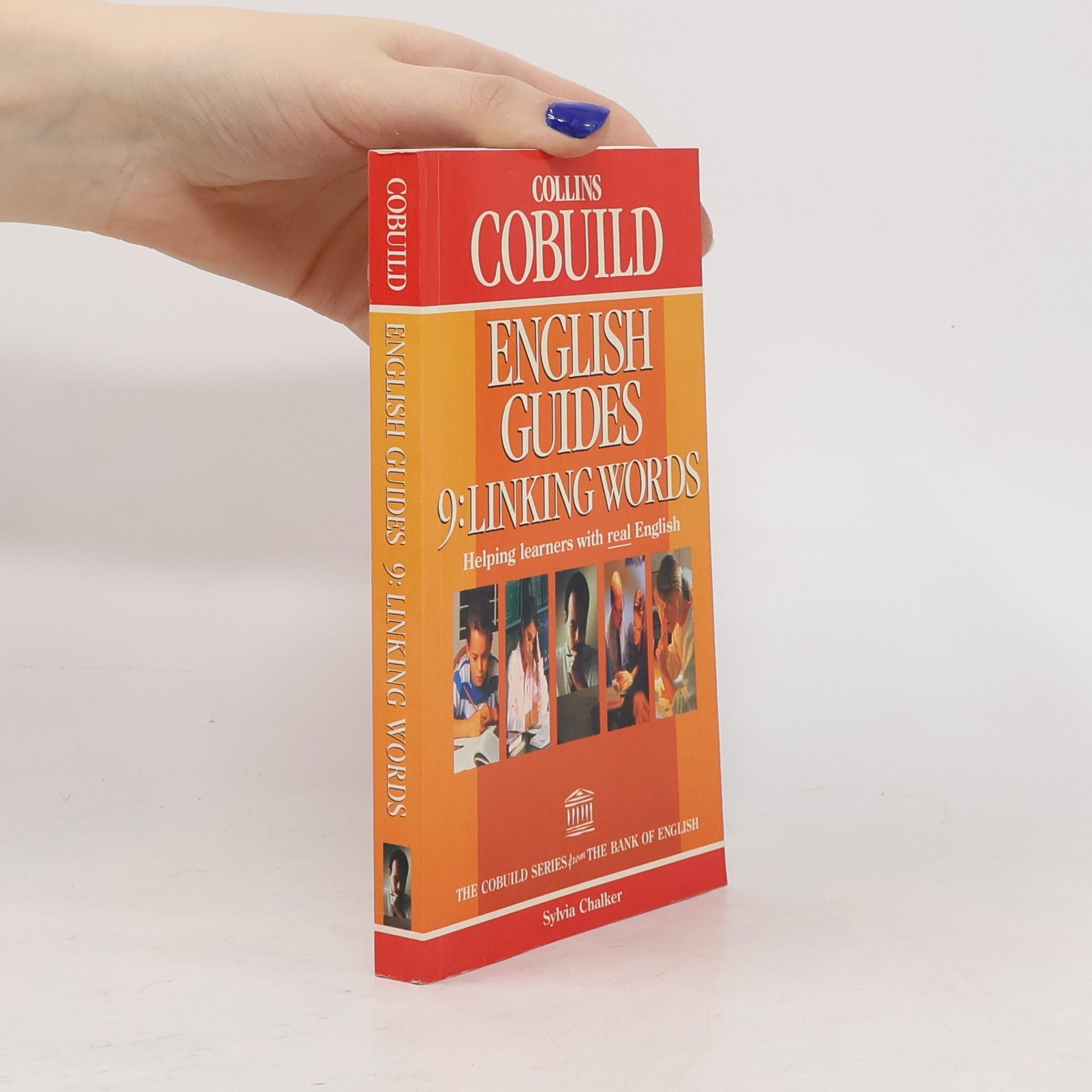 Sylvia Chalker English Guides 9 : Linking Words