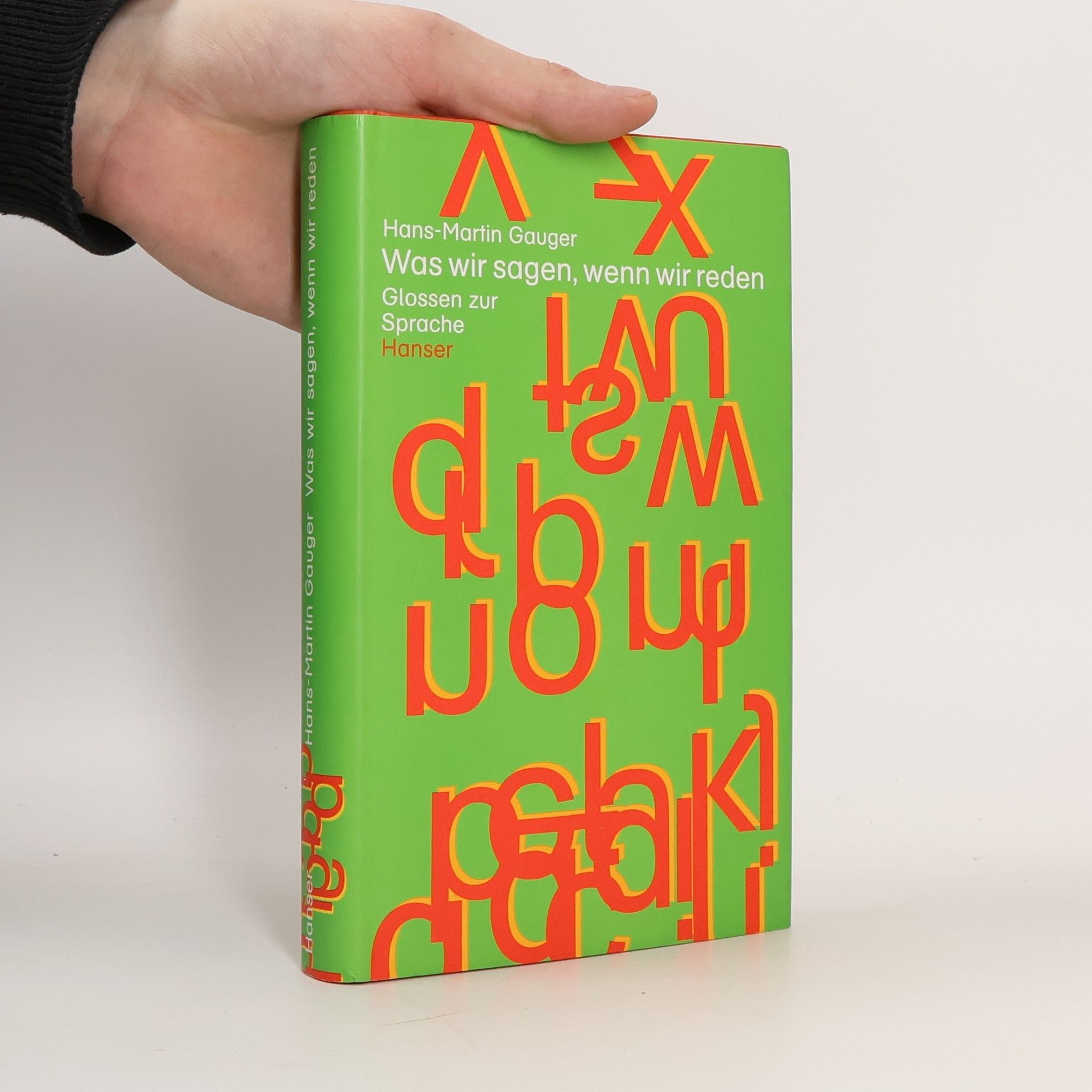 Was wir sagen, wenn wir reden