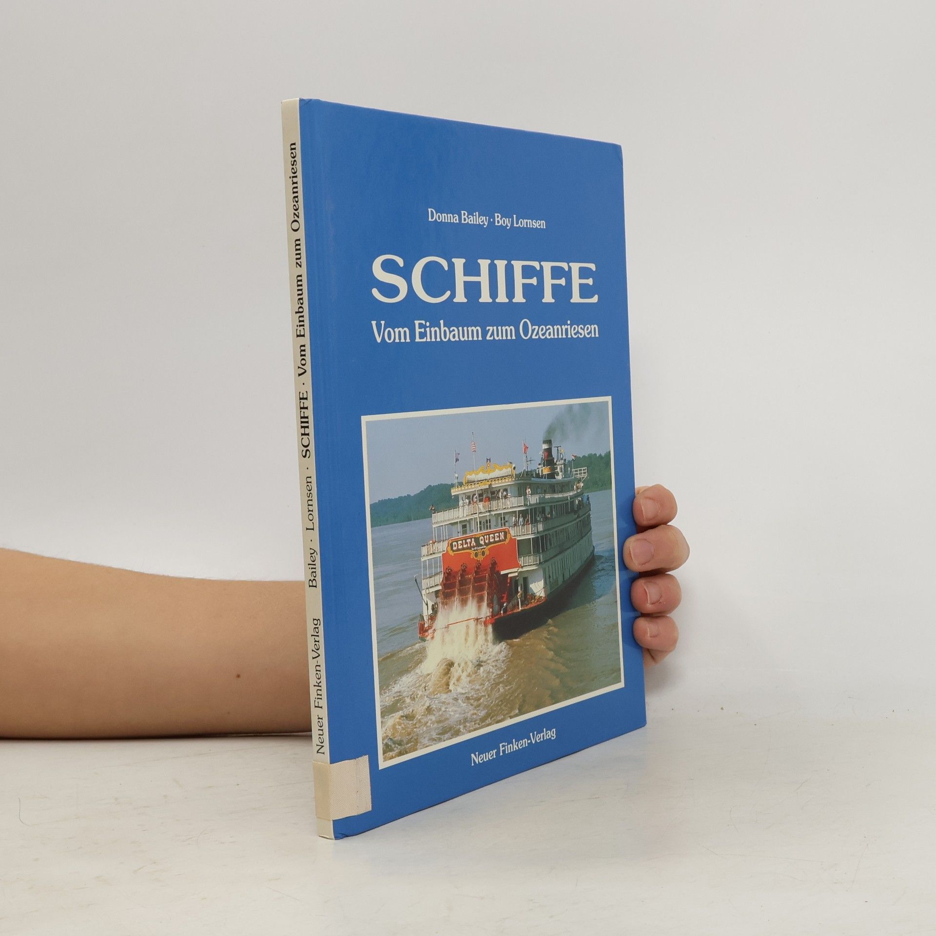 Schiffe. Vom Einbaum zum Ozeanriesen