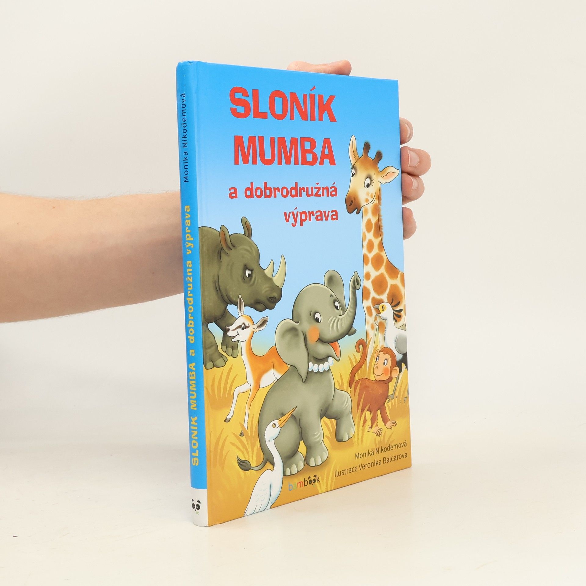 Monika Nikodemová Sloník Mumba a dobrodružná výprava