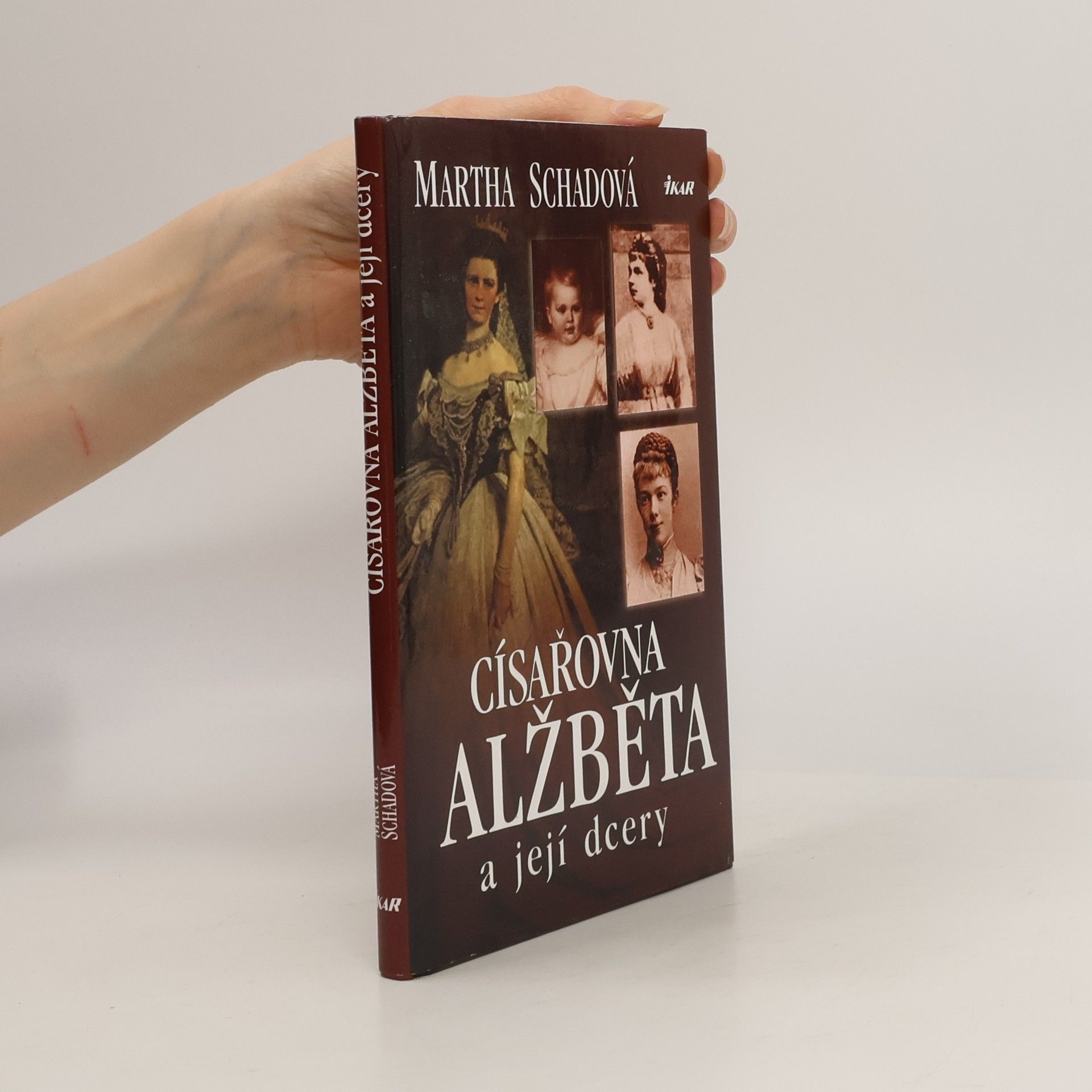 Martha Schad Císařovna Alžběta a její dcery