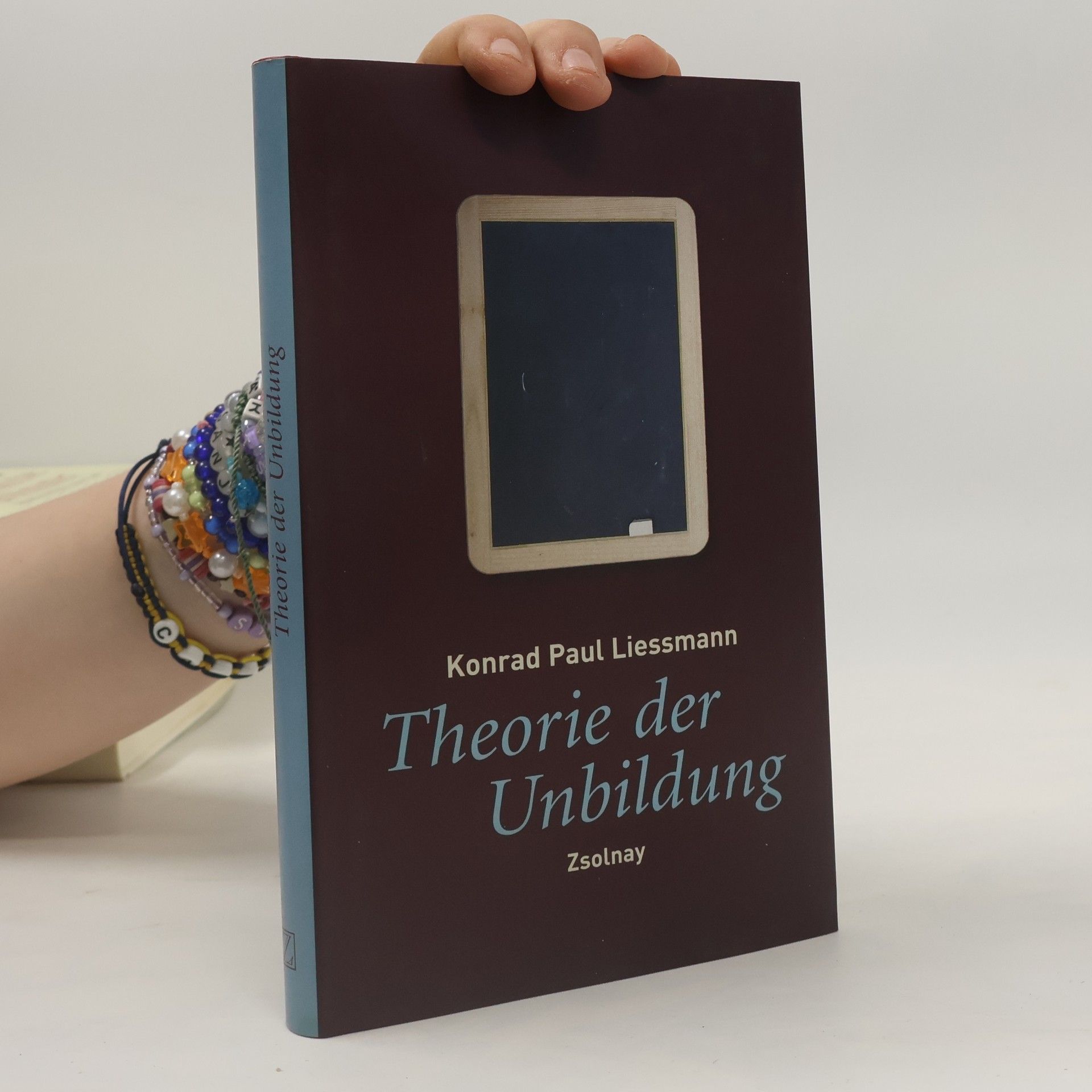 Konrad Paul Liessmann Theorie der Unbildung