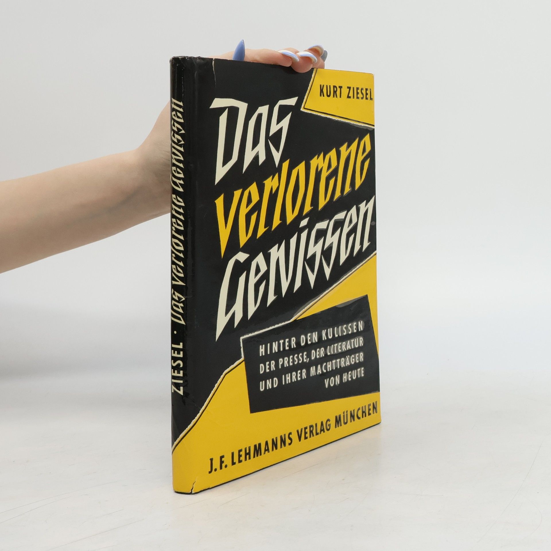 Kurt Ziesel Das verlorene Gewissen