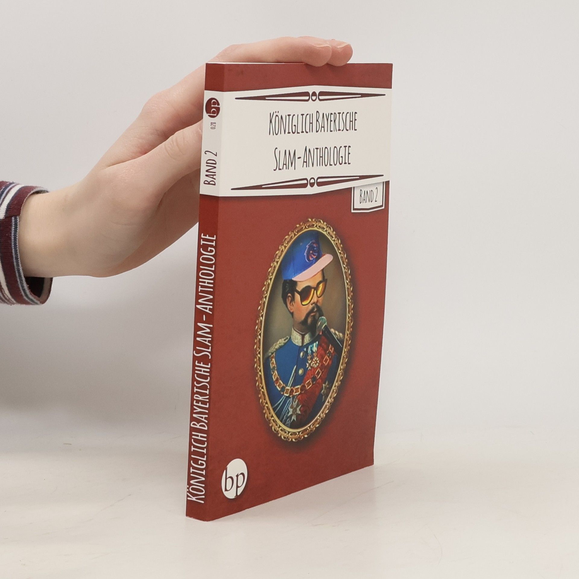 Autorenkollektiv Königlich bayerische Slam-Anthologie