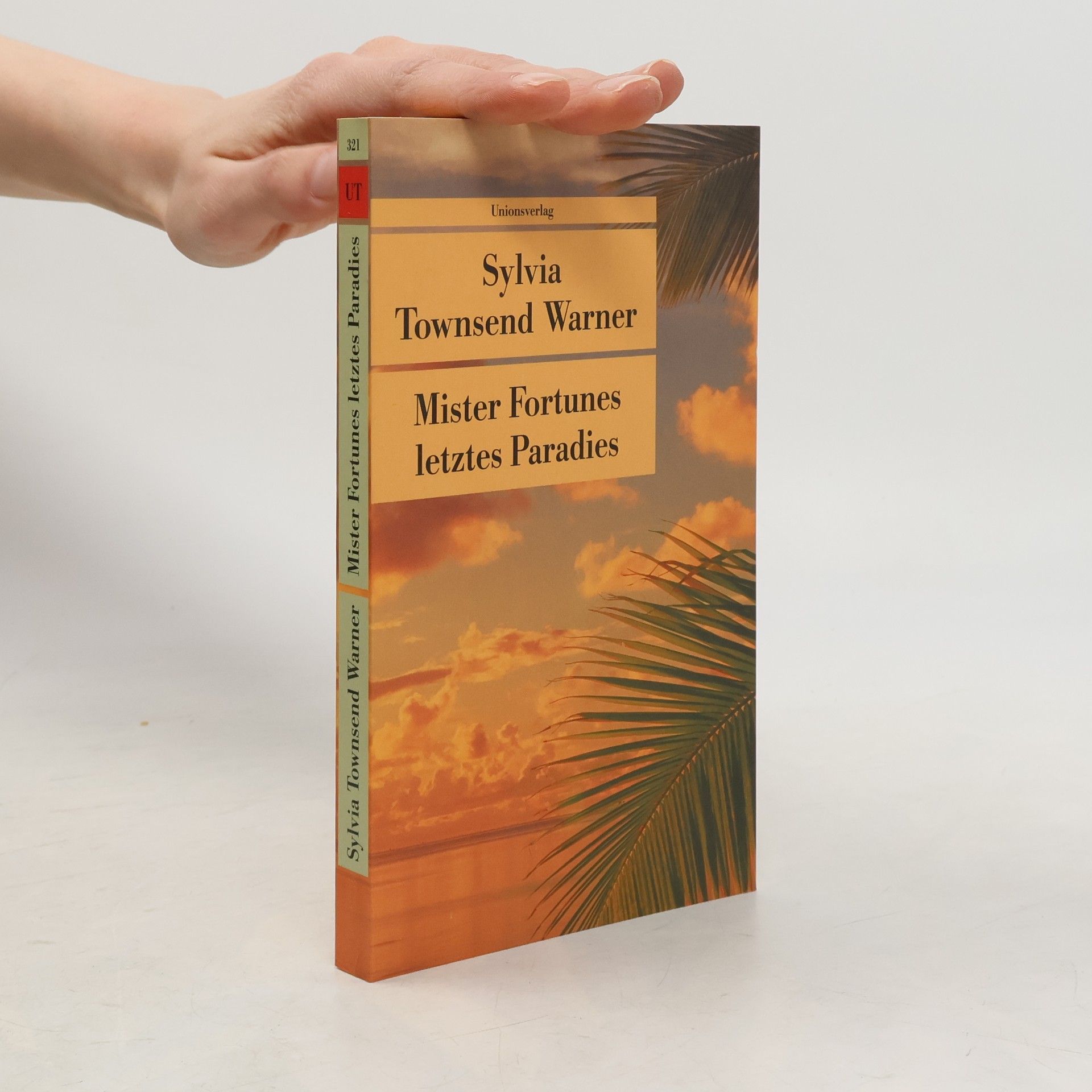 Sylvia Townsend Warner Mister Fortunes letztes Paradies