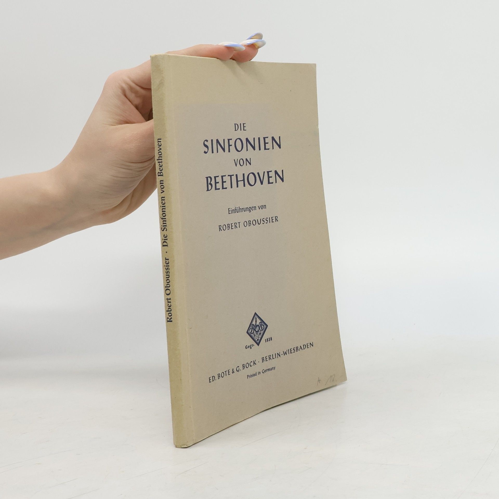 Robert Oboussier Die synfonien von Beethoven
