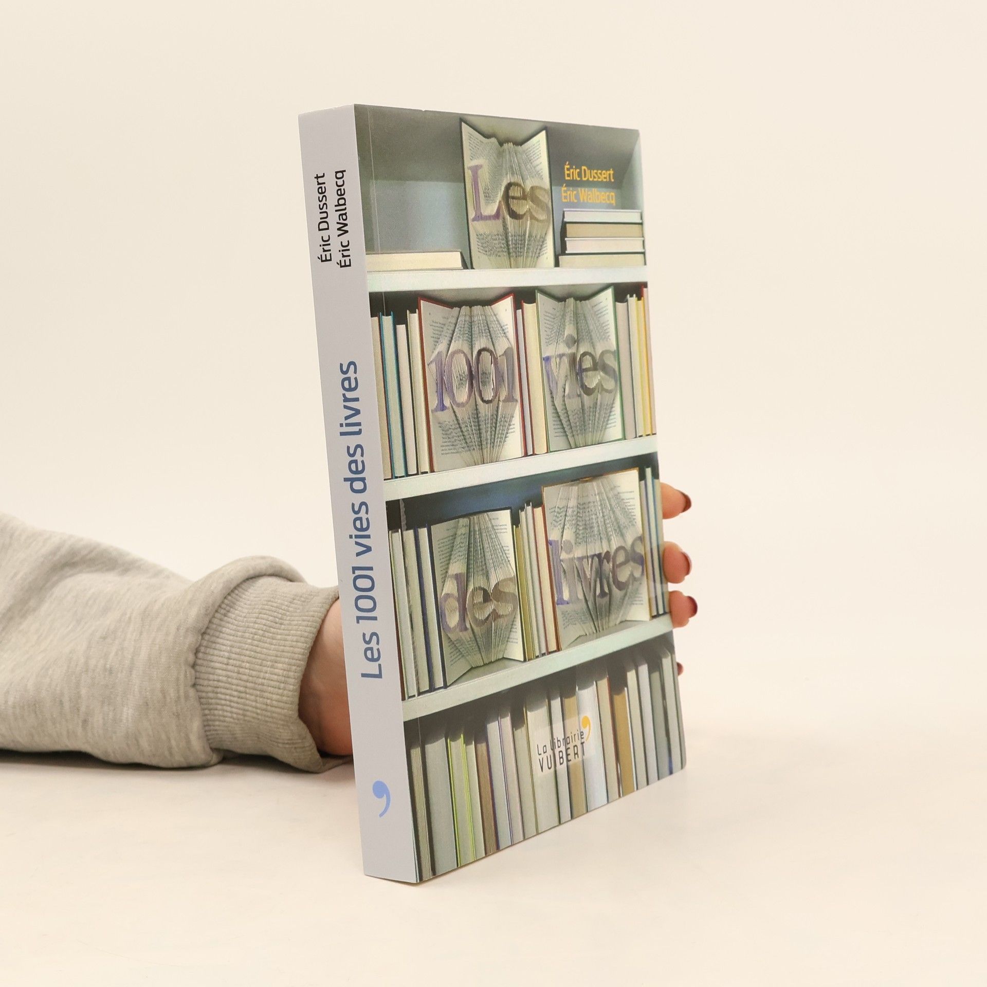 Éric Walbecq Les 1001 vies des livres