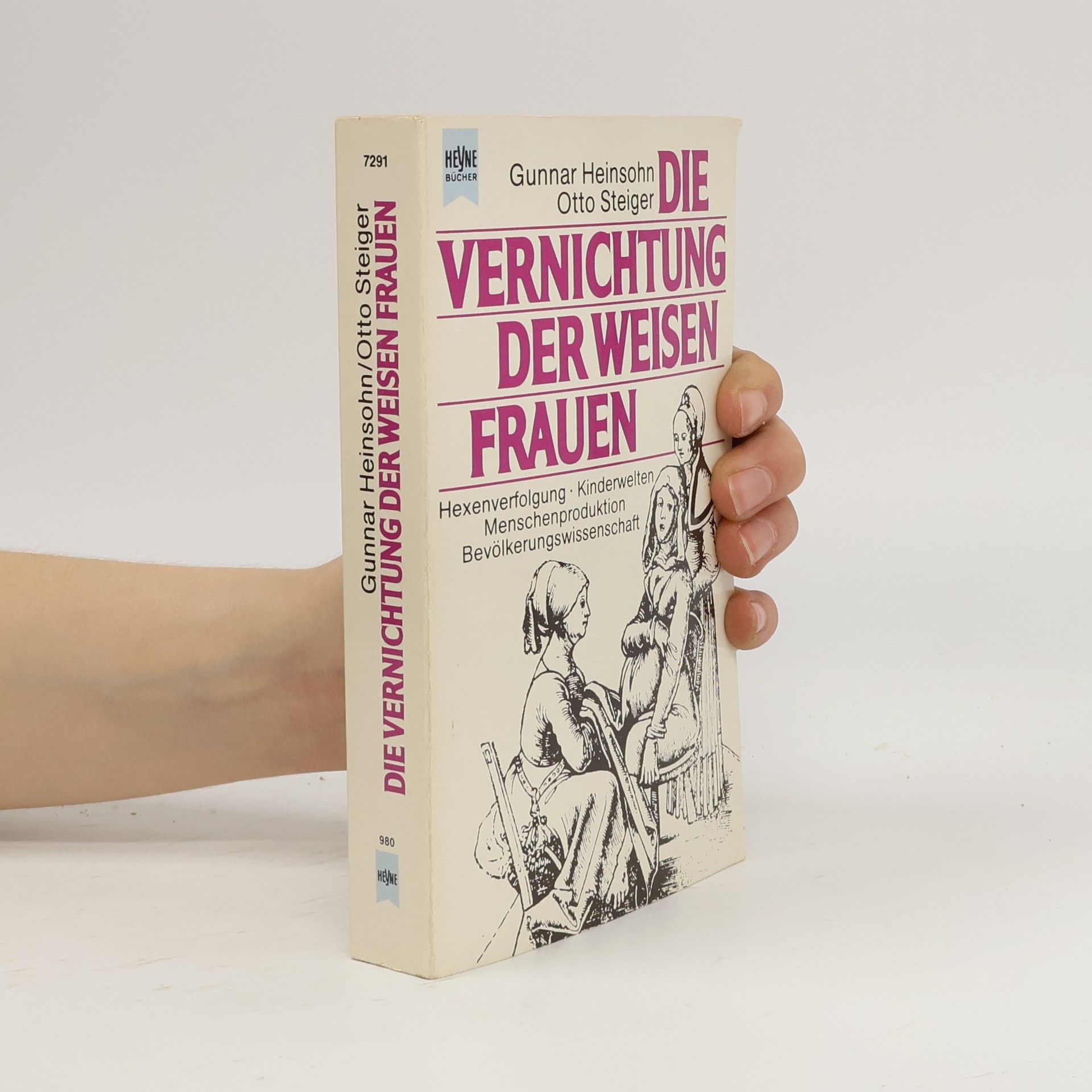 Gunnar Heinsohn Die Vernichtung der weisen Frauen