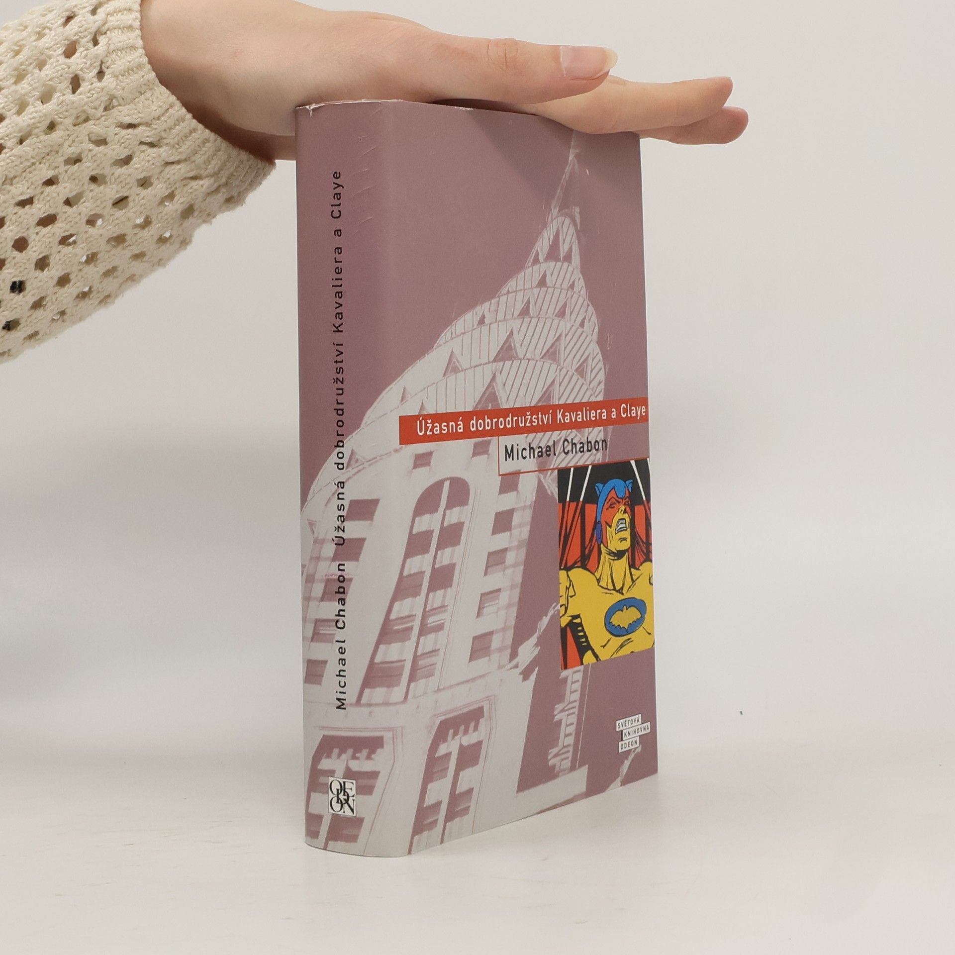 Michael Chabon Úžasná dobrodružství Kavaliera a Claye