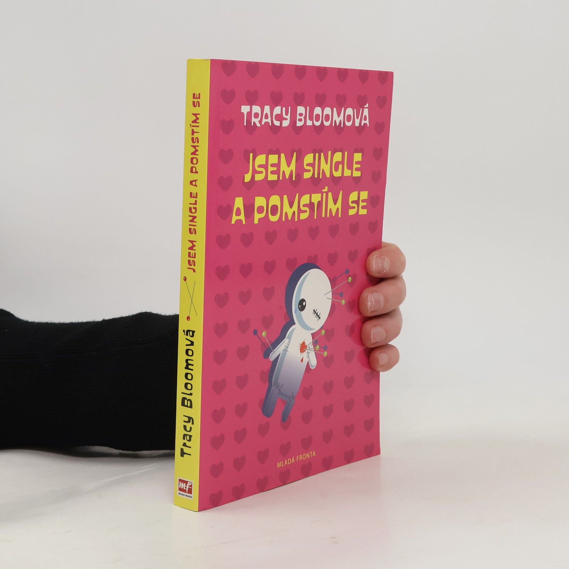Tracy Bloom Jsem single a pomstím se