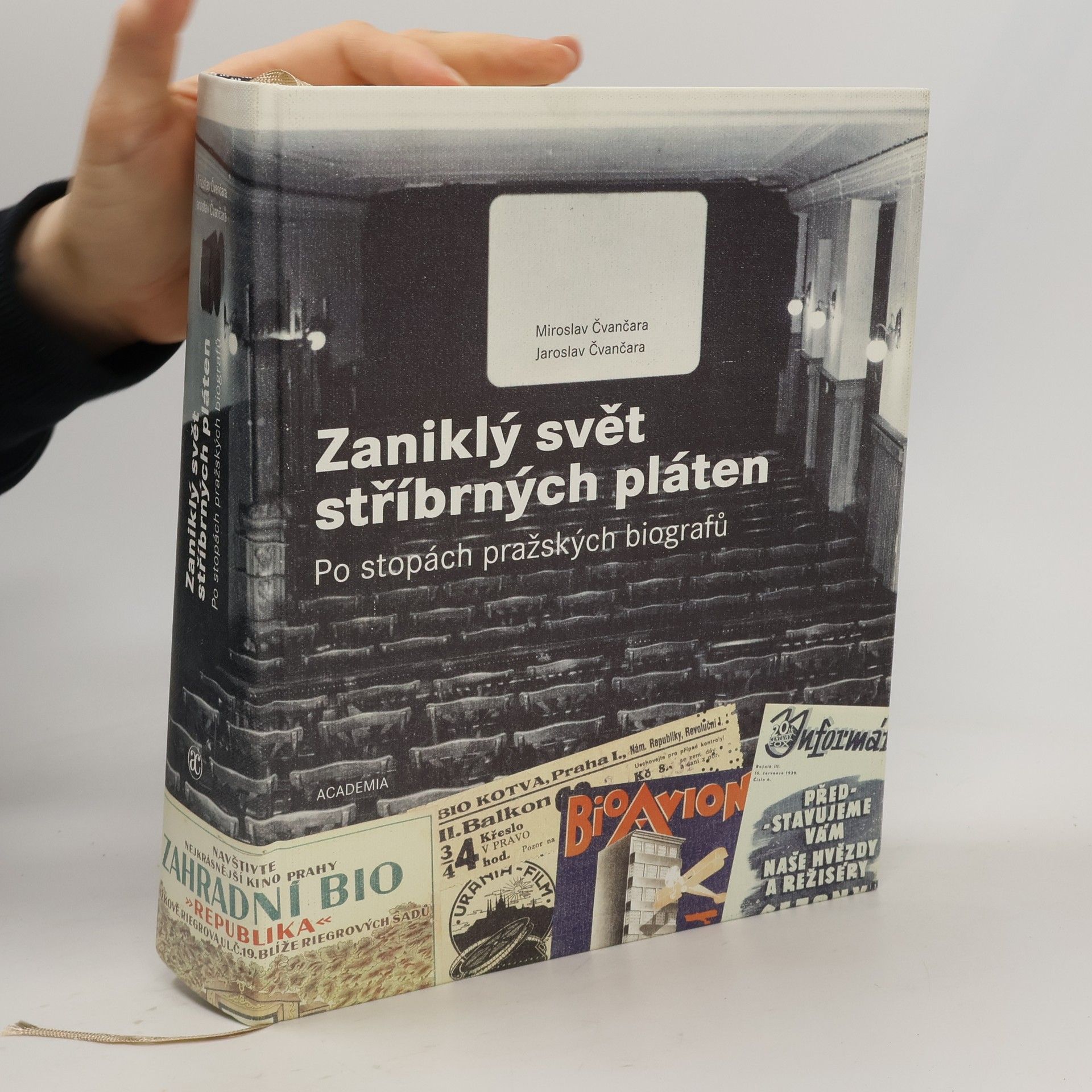 Jaroslav Čvančara Zaniklý svět stříbrných pláten - Po stopách pražských biografů