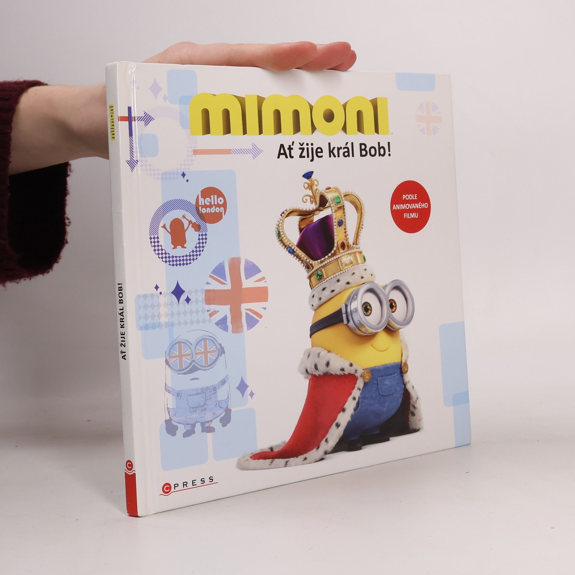 Lucy Rosen Mimoni - Ať žije král Bob!