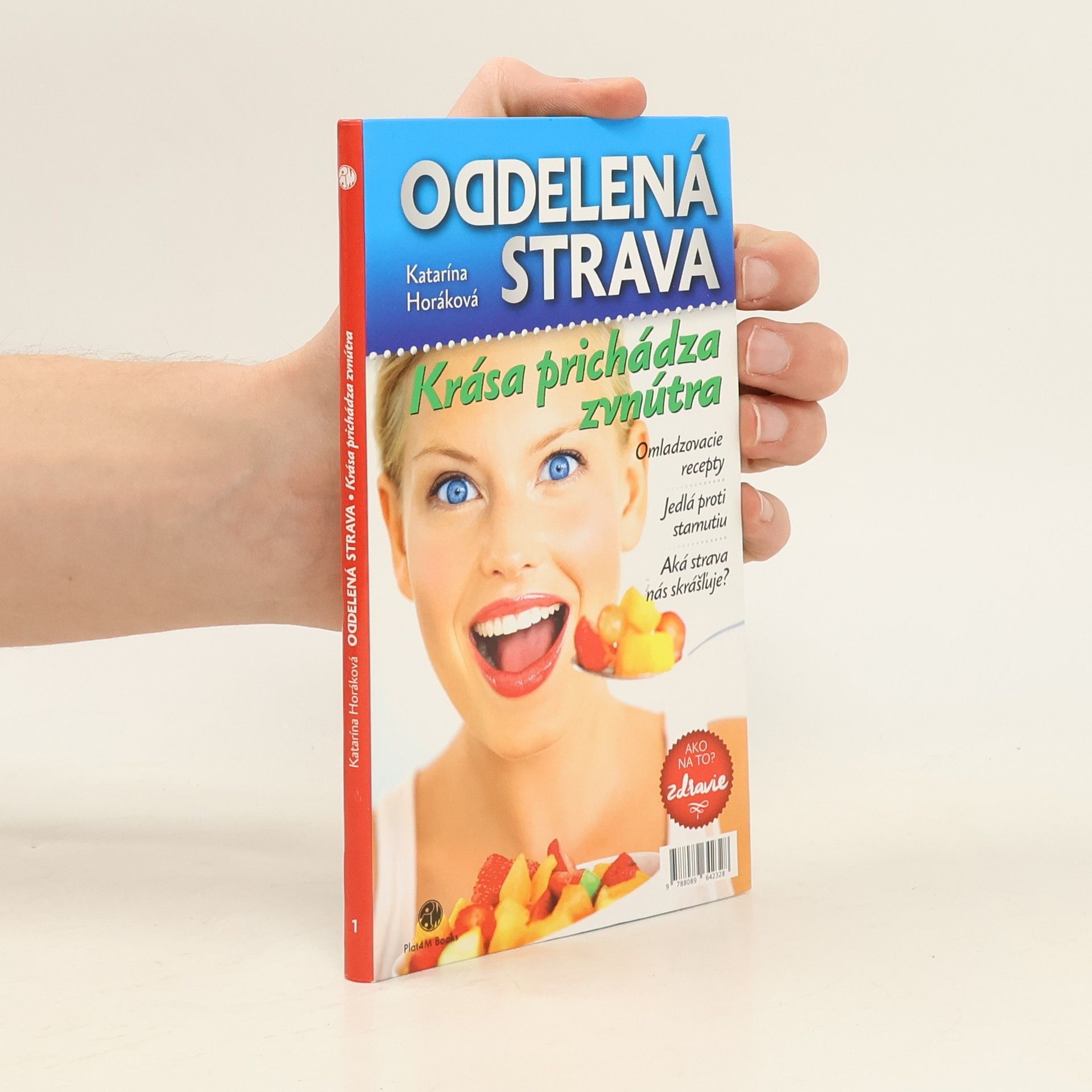 Oddelená strava. Krása prichádza zvnútra