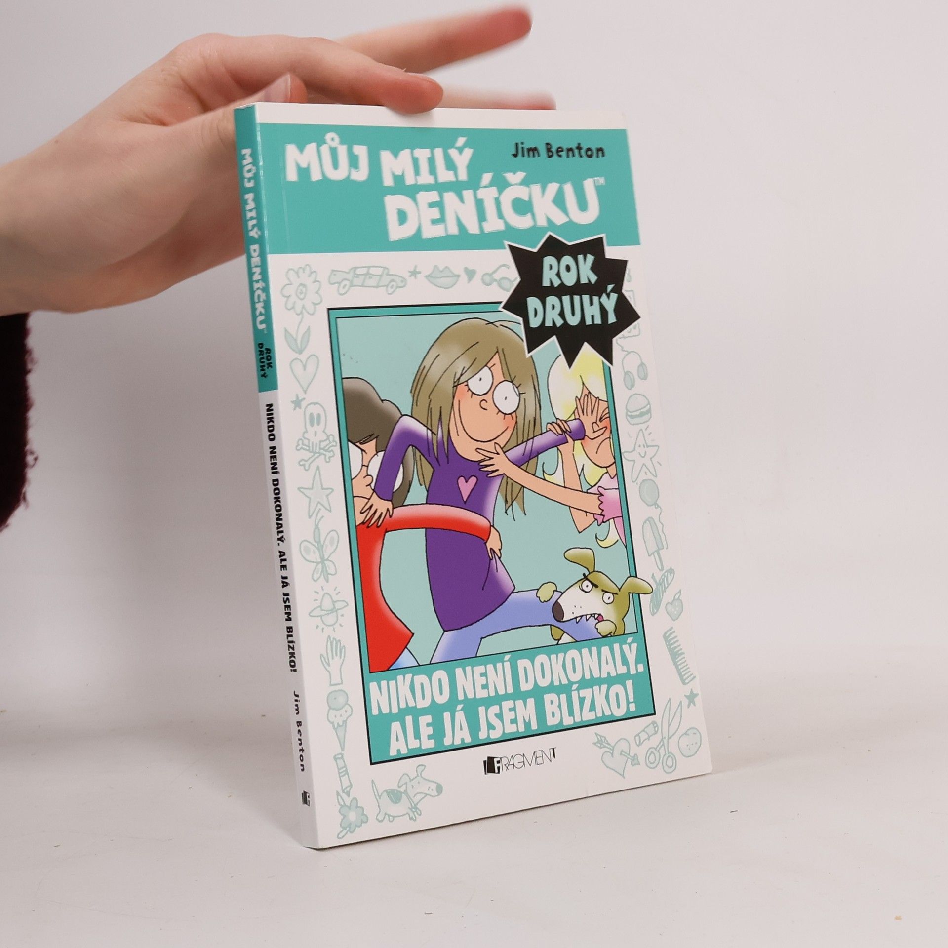 Jamie Kelly Můj milý deníčku: Příběhy z Mackerelské základní školy od Jima Bentona: Rok druhý. Nikdo není dokonalý, ale já jsem blízko!