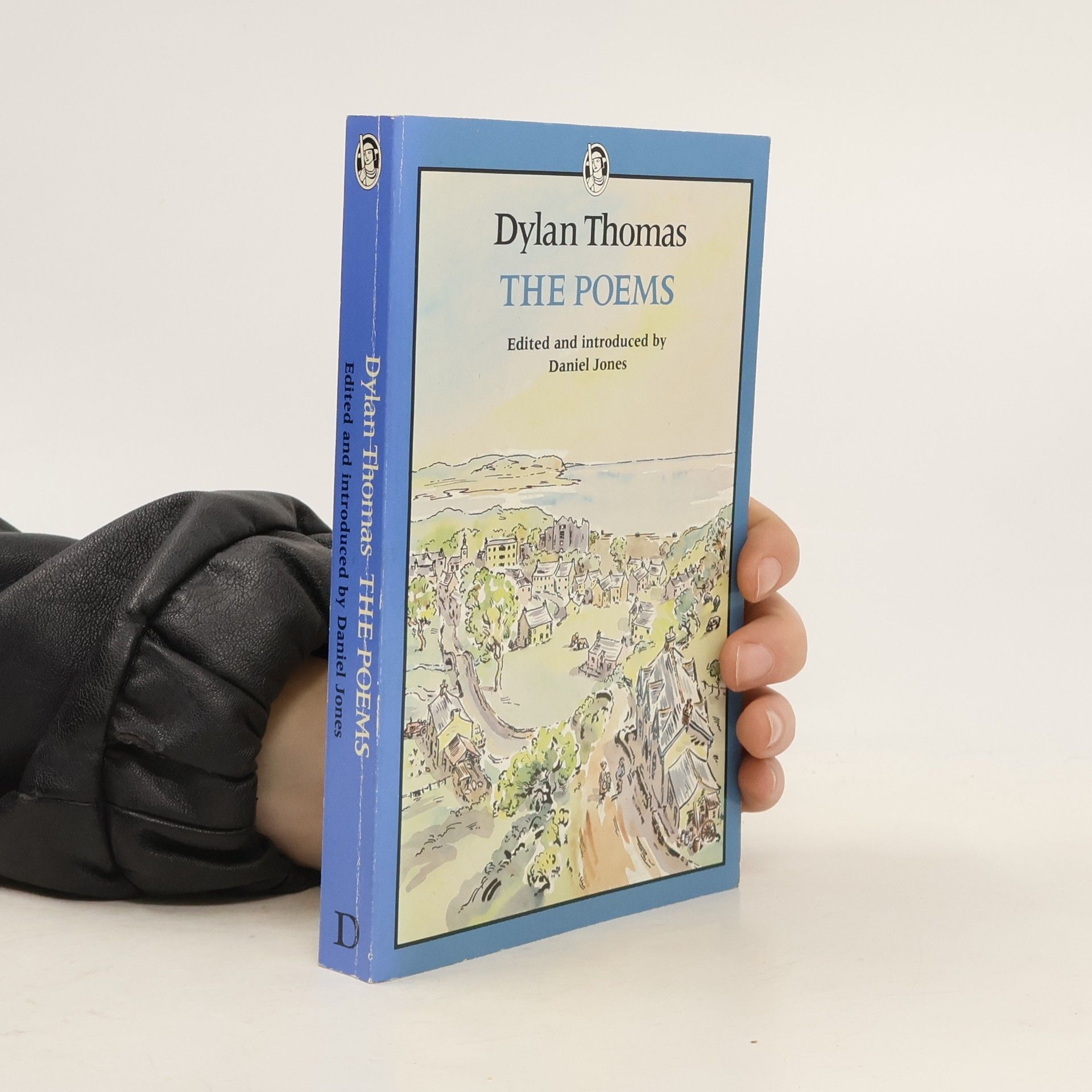 Dylan Thomas The Poems