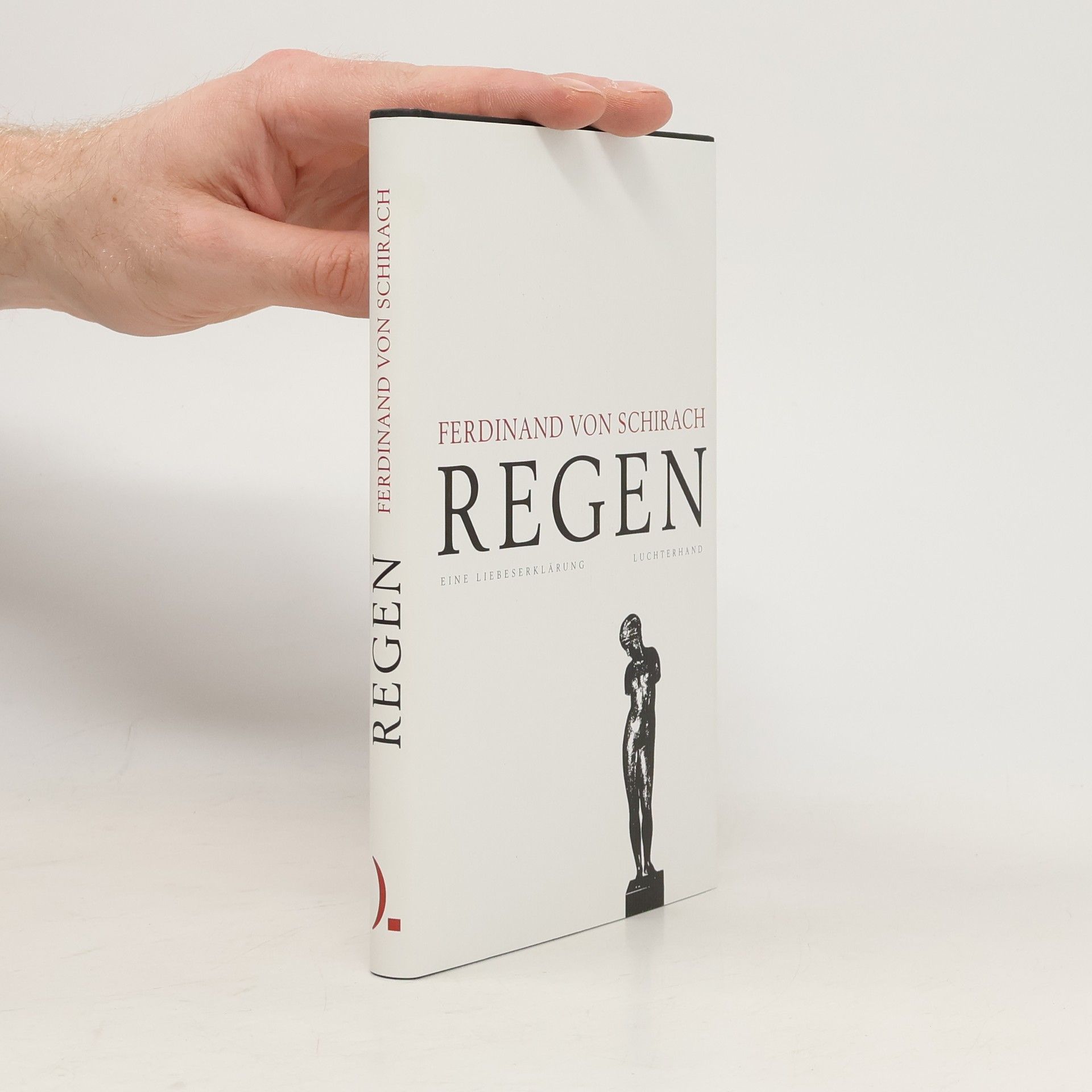 Ferdinand Schirach Regen