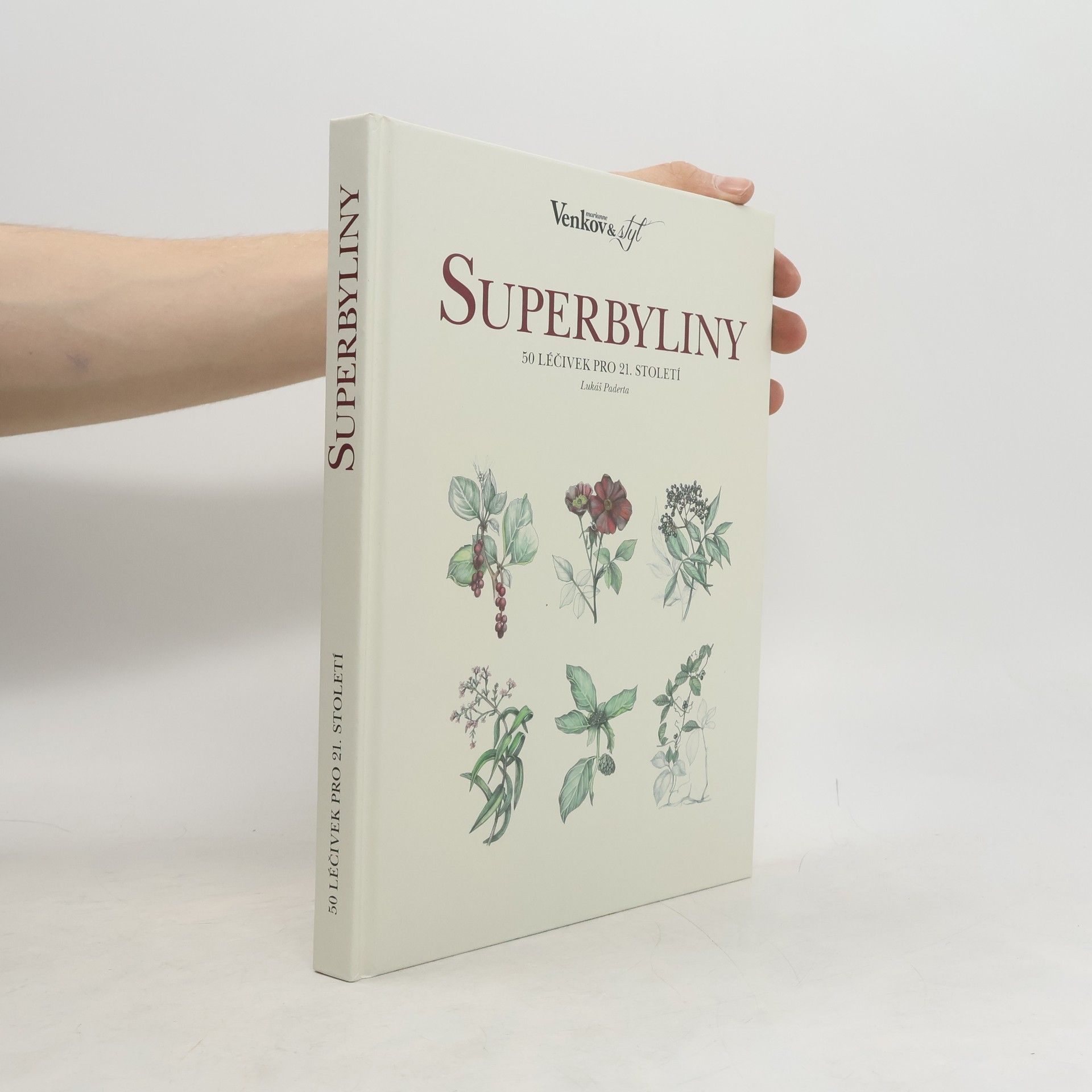 Superbyliny. 50 léčivek pro 21. století