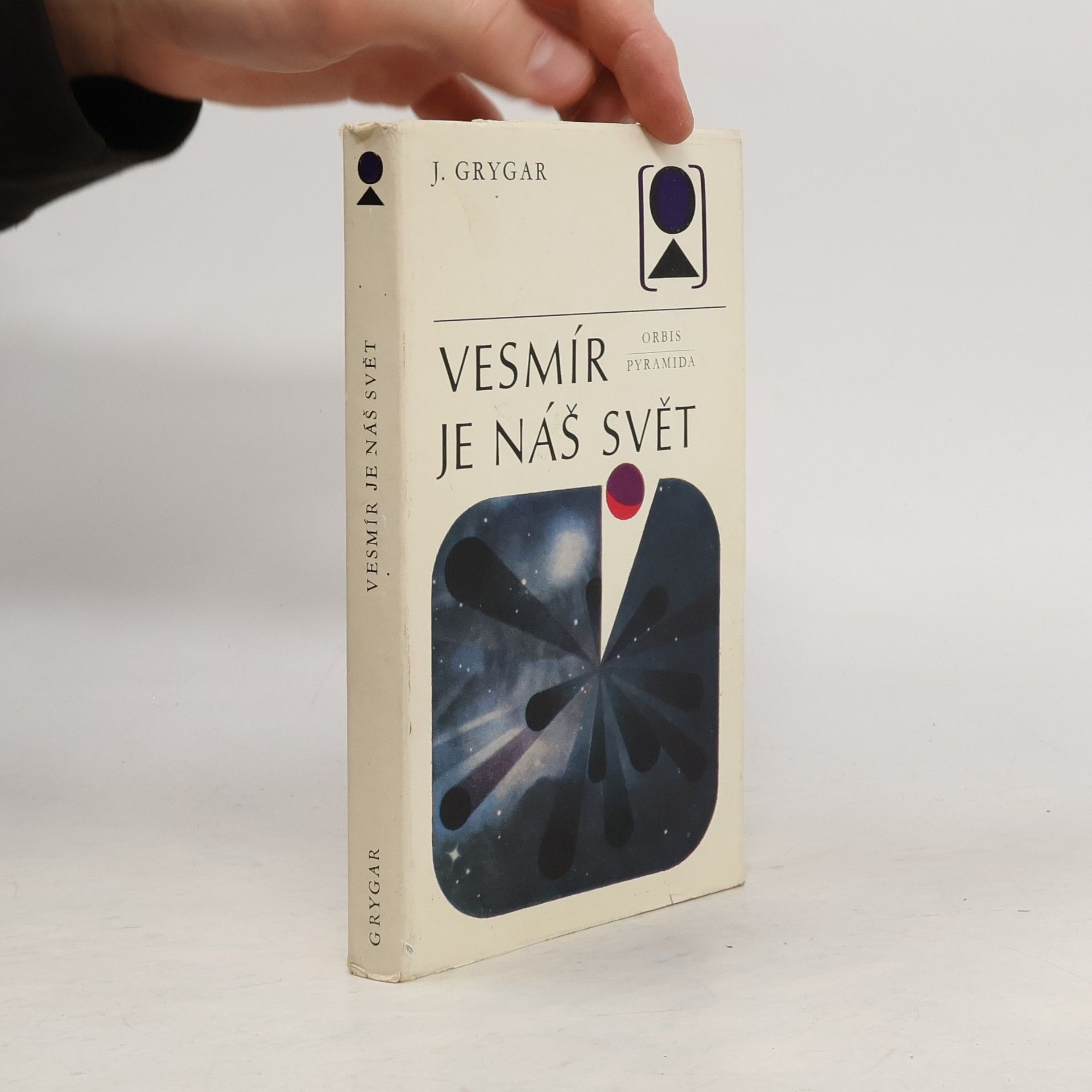 Jiří Grygar Vesmír je náš svět