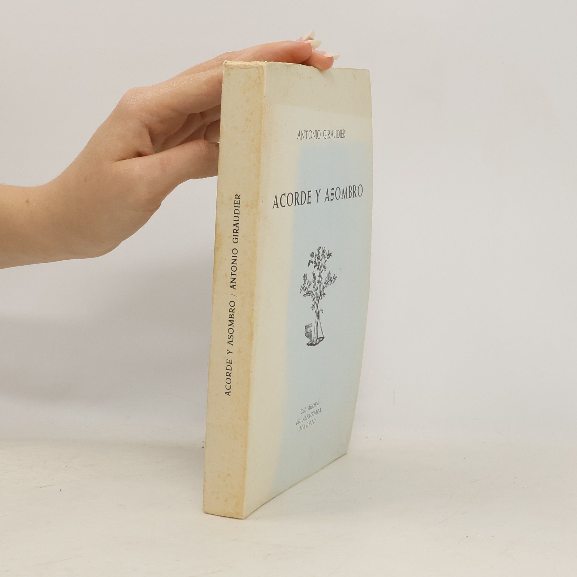 Antonio Giraudier  Acorde y asombro