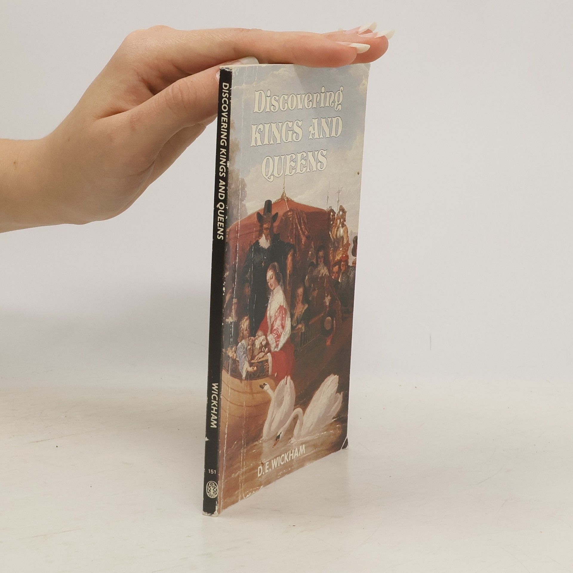 D. E. Wickham Discovering Kings and Queens