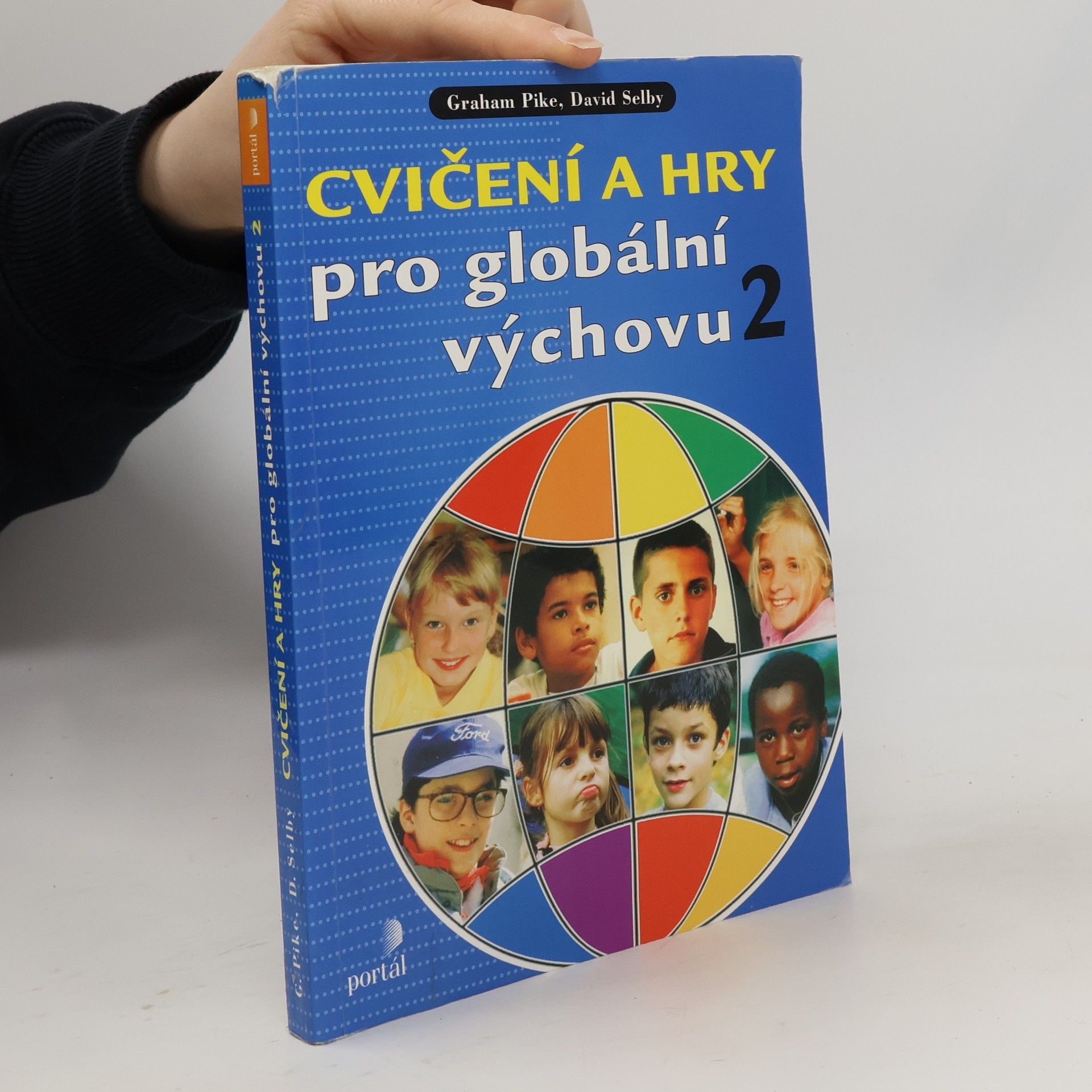 Graham Pike Cvičení a hry pro globální výchovu. 2. díl