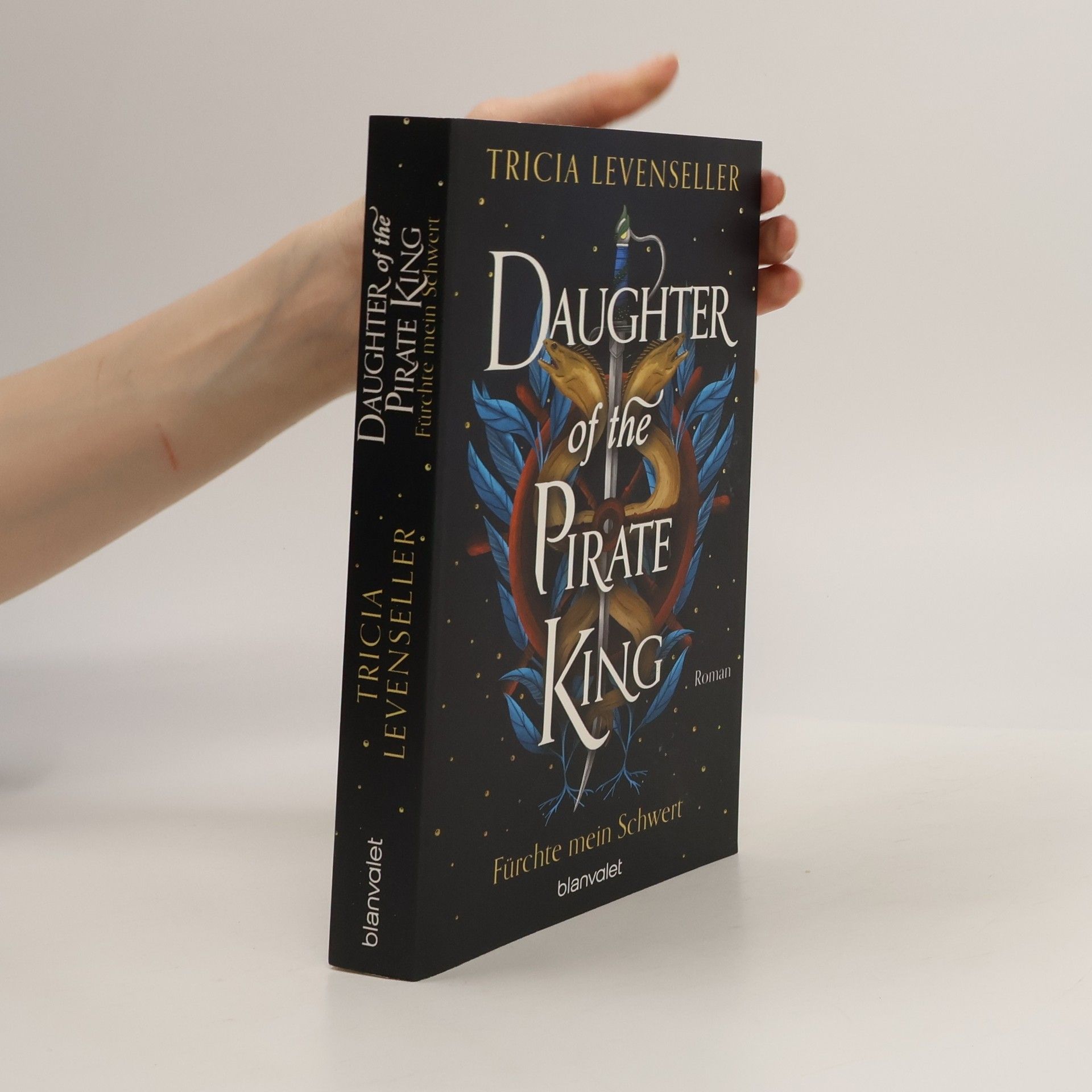 Tricia Levenseller Daughter of the Pirate King - Fürchte mein Schwert / Pirate Queen Saga Bd.1