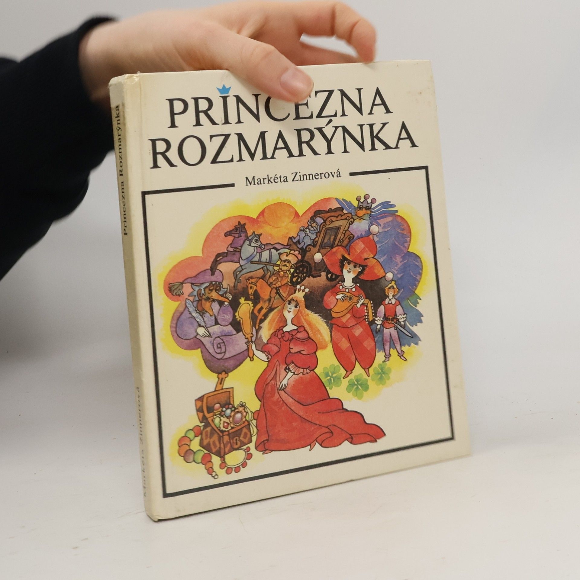 Markéta Zinnerová Princezna Rozmarýnka