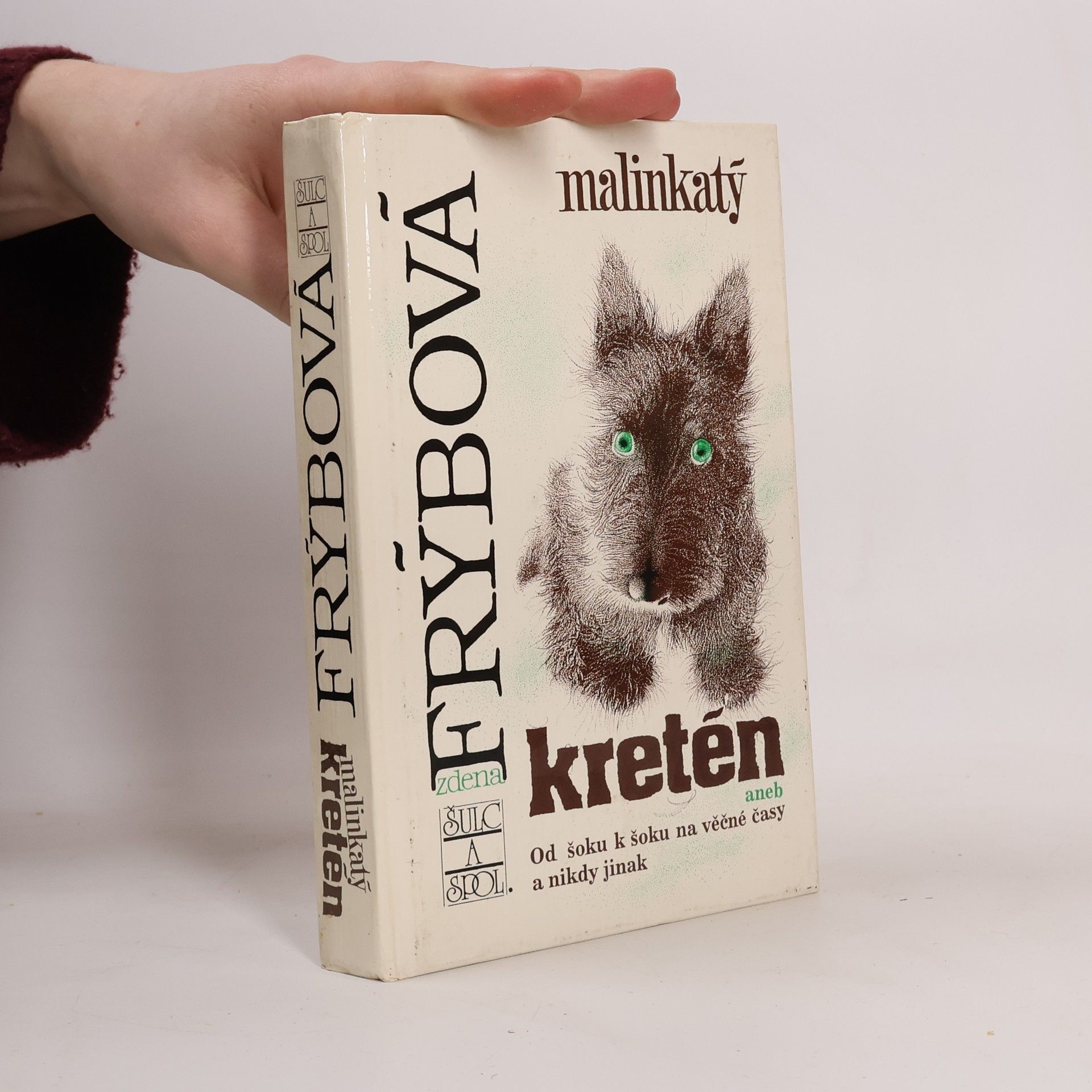 Zdena Frýbová Malinkatý kretén