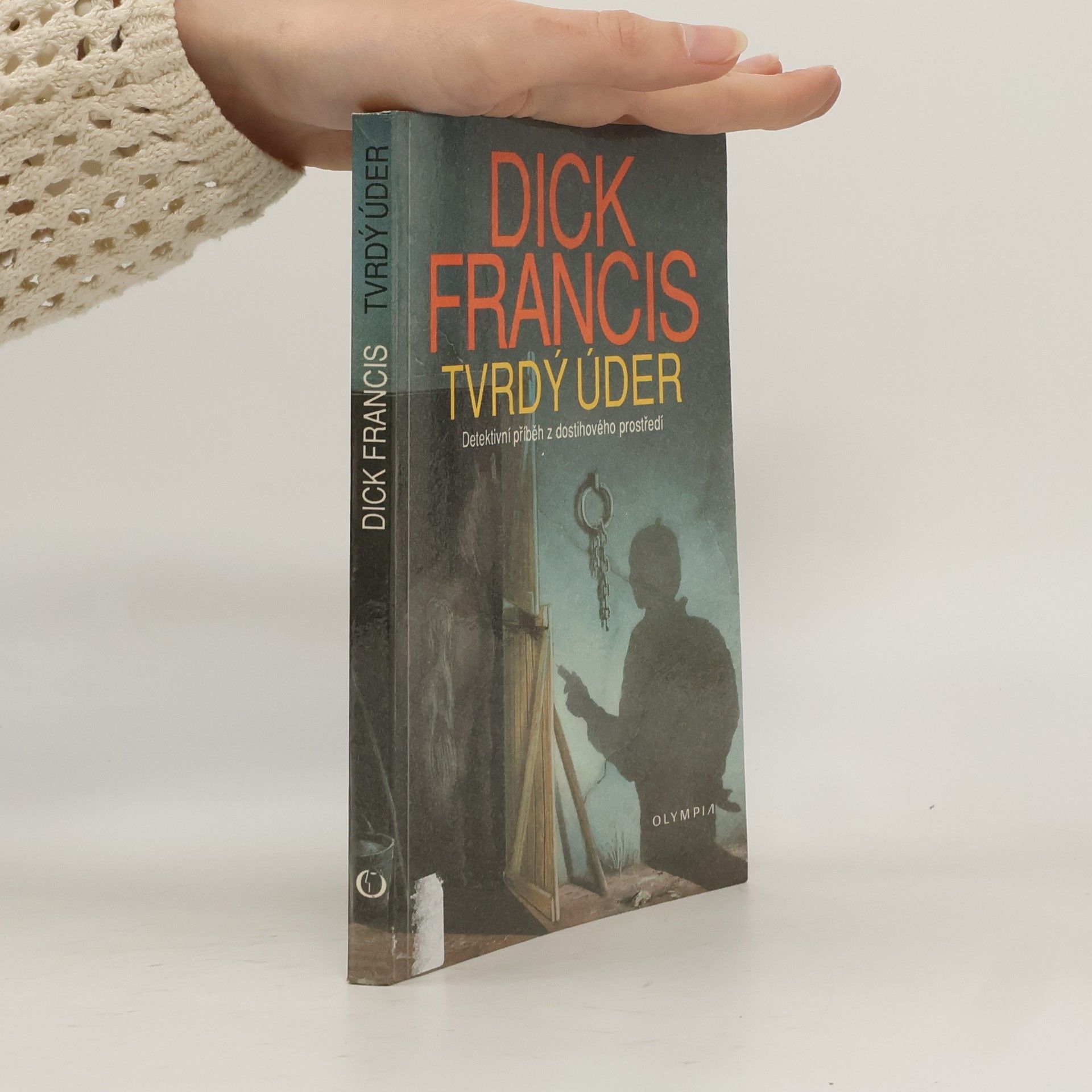 Dick Francis Tvrdý úder