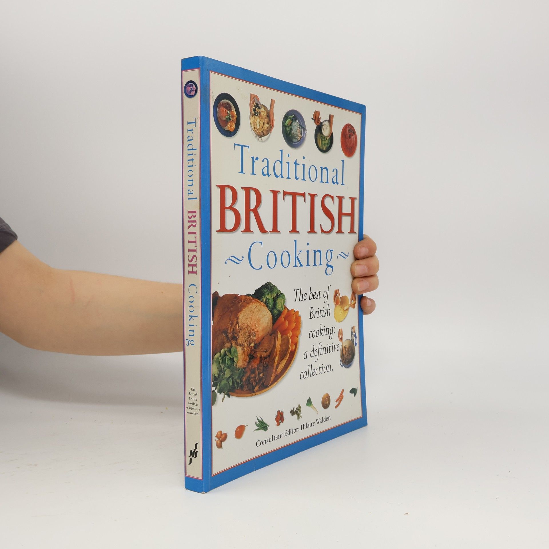 Hilaire Walden Traditional British Cooking