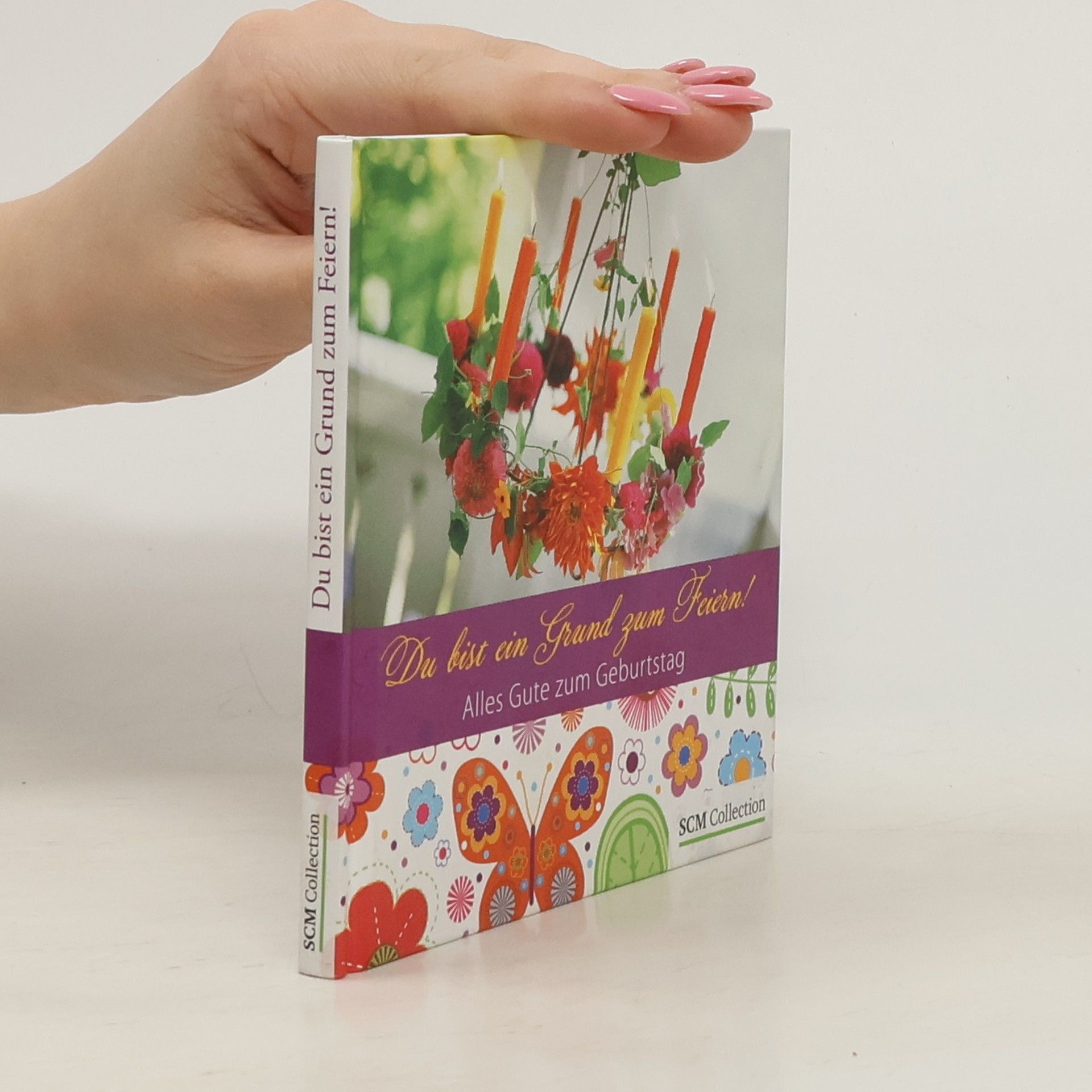 Kolektiv autorů Du bist ein Grund zum Feiern!