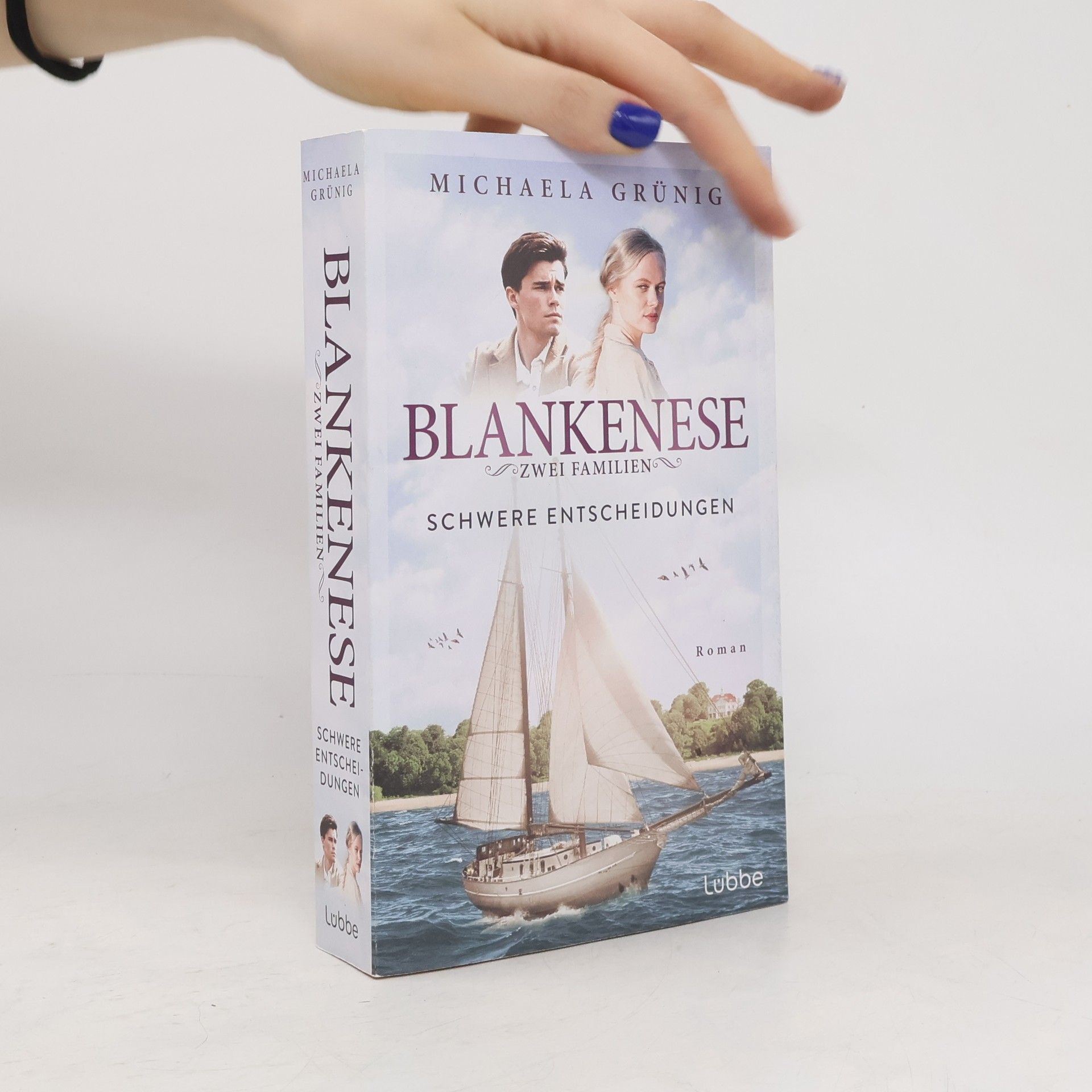 Michaela Grünig Blankenese - Zwei Familien 02. Schwere Entscheidungen
