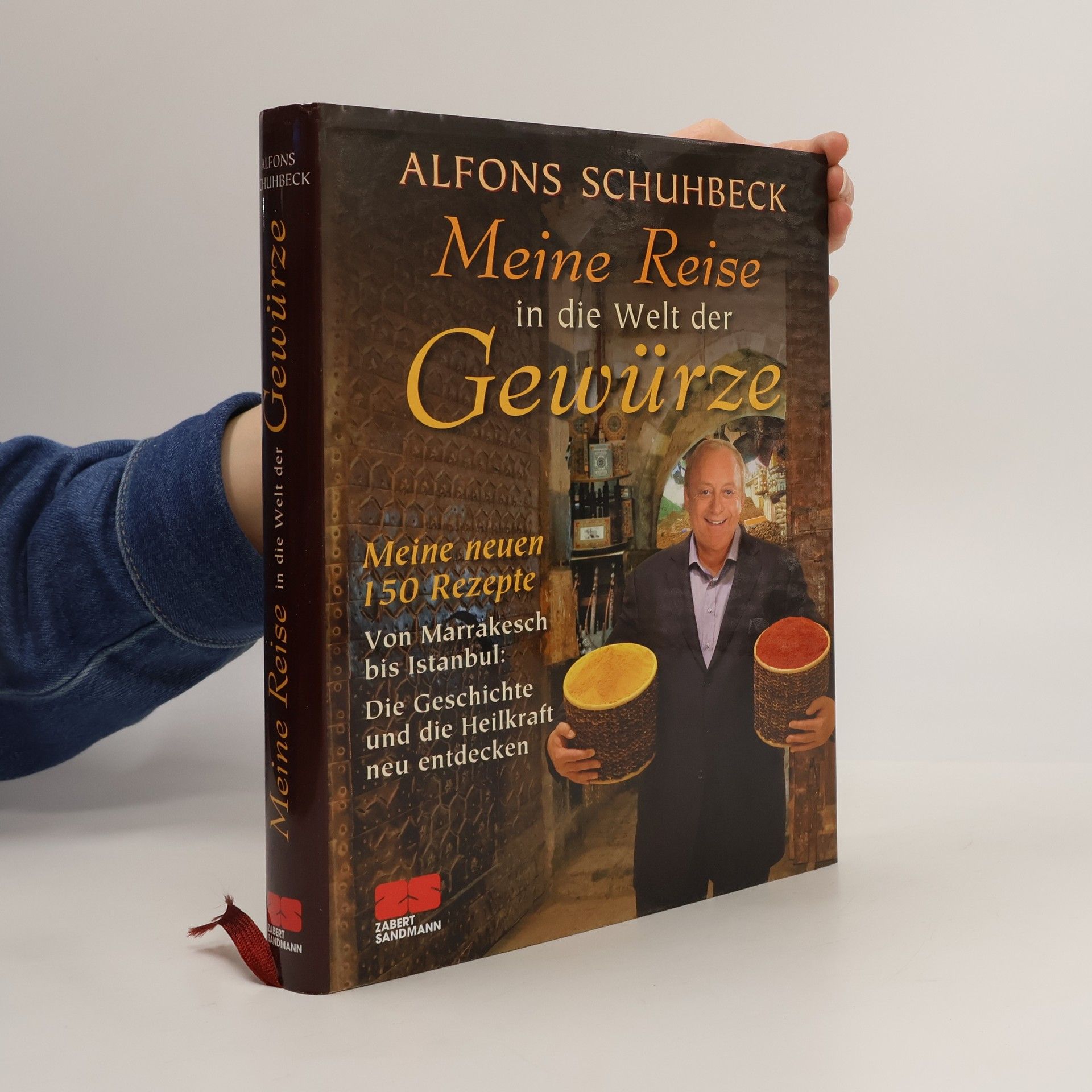 Alfons Schuhbecks Meine Reise in die Welt der Gewürze