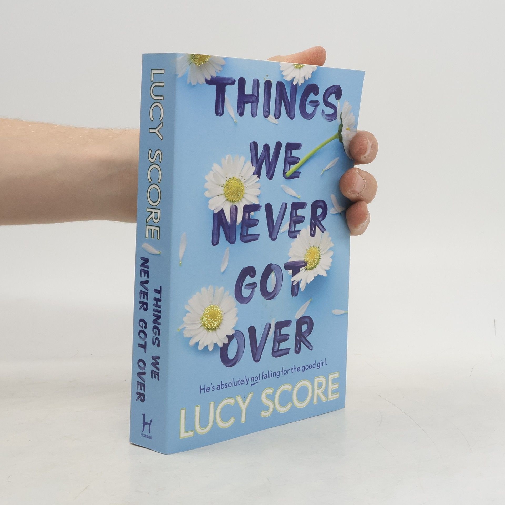 Lucy Score Things We Never Got Over