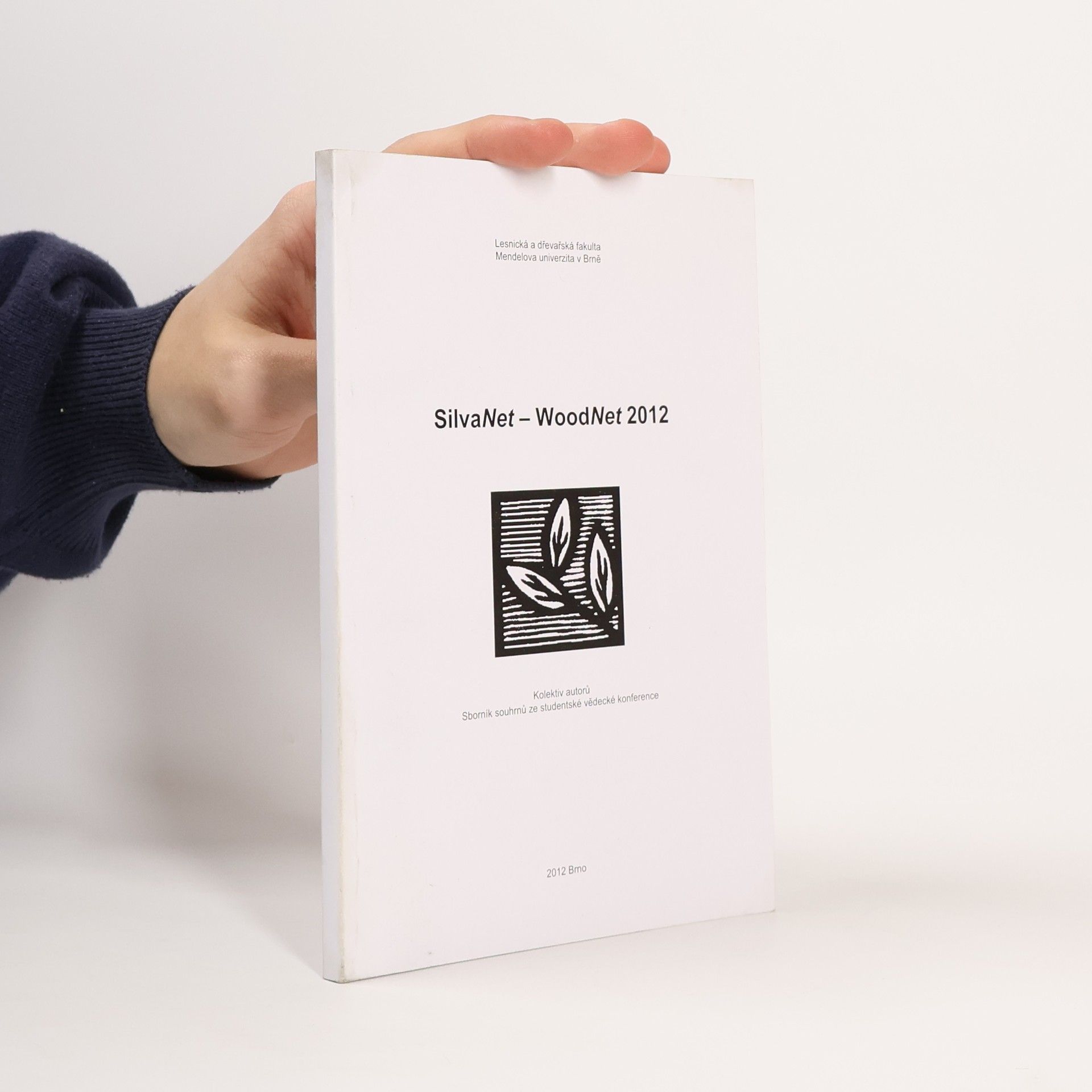Kolektiv autorů SilvaNet. WoodNet 2012