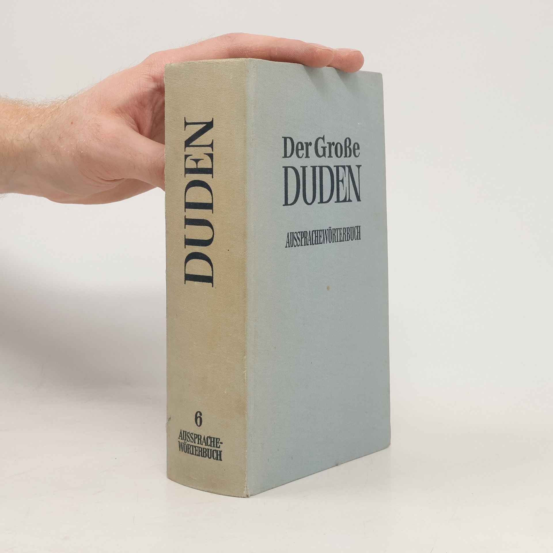 Various authors Der große Duden 6. Aussprachewörterbuch